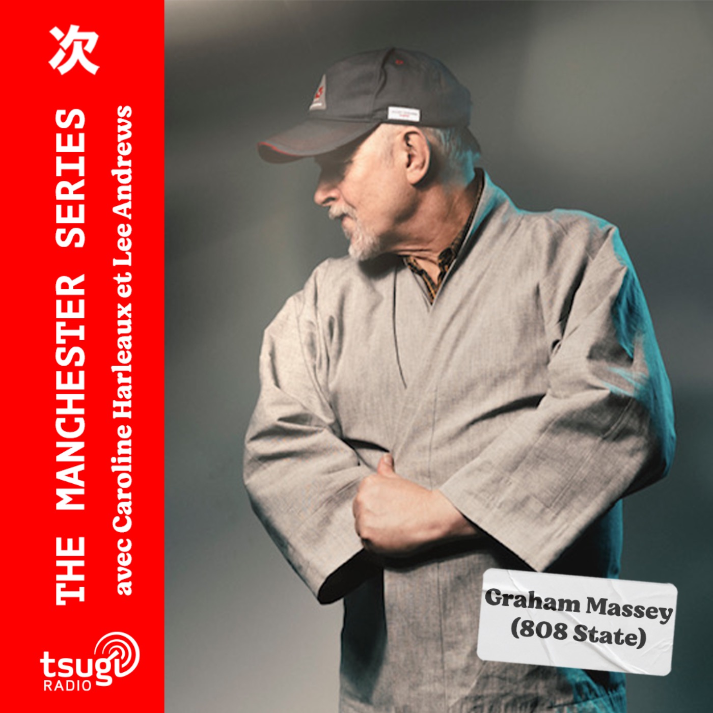 The Manchester Series : Graham Massey (808 State) episode artwork