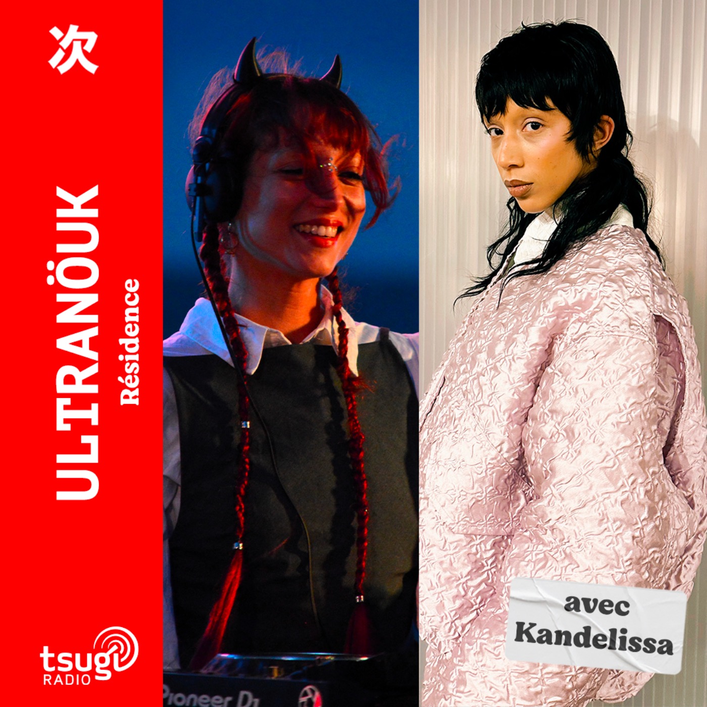 Ultranöuk invite Kandelissa · Résidence · Mars 2025 episode artwork