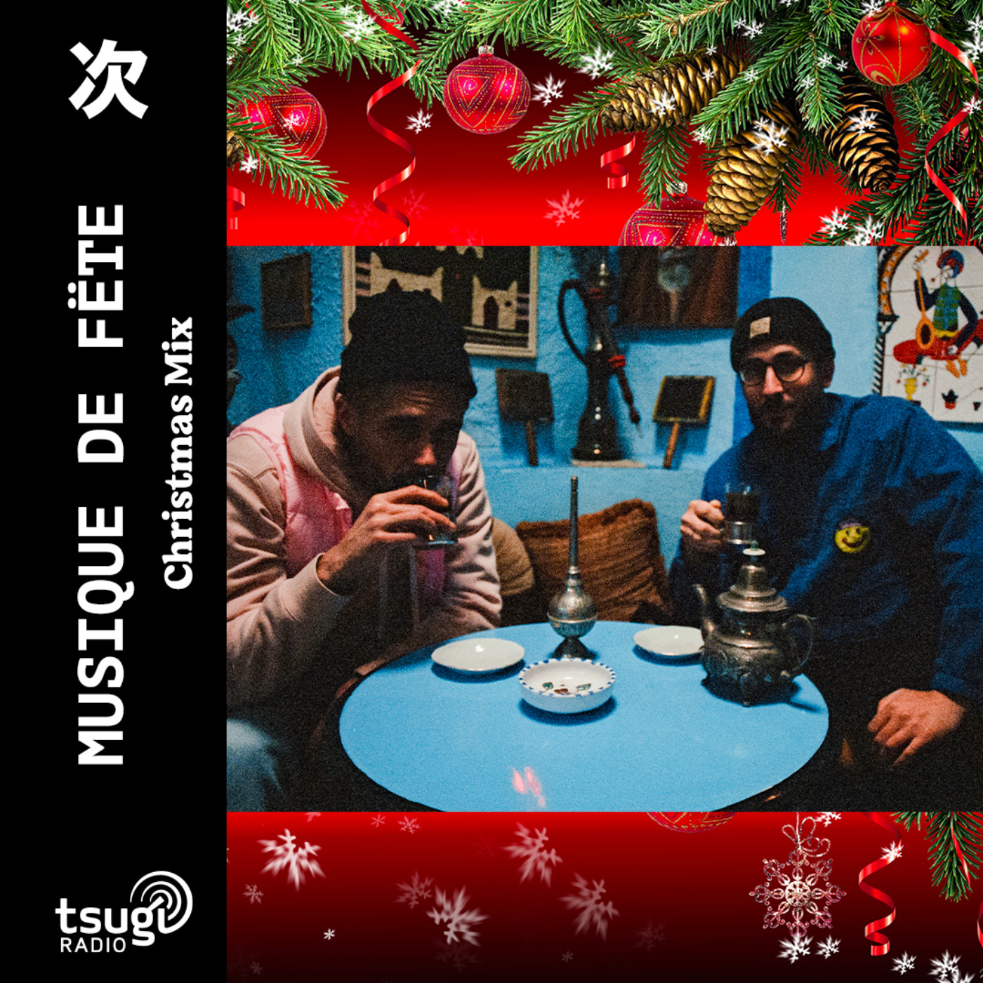 Musique de Fëte · Christmas mix avec KasbaH & Bab episode artwork