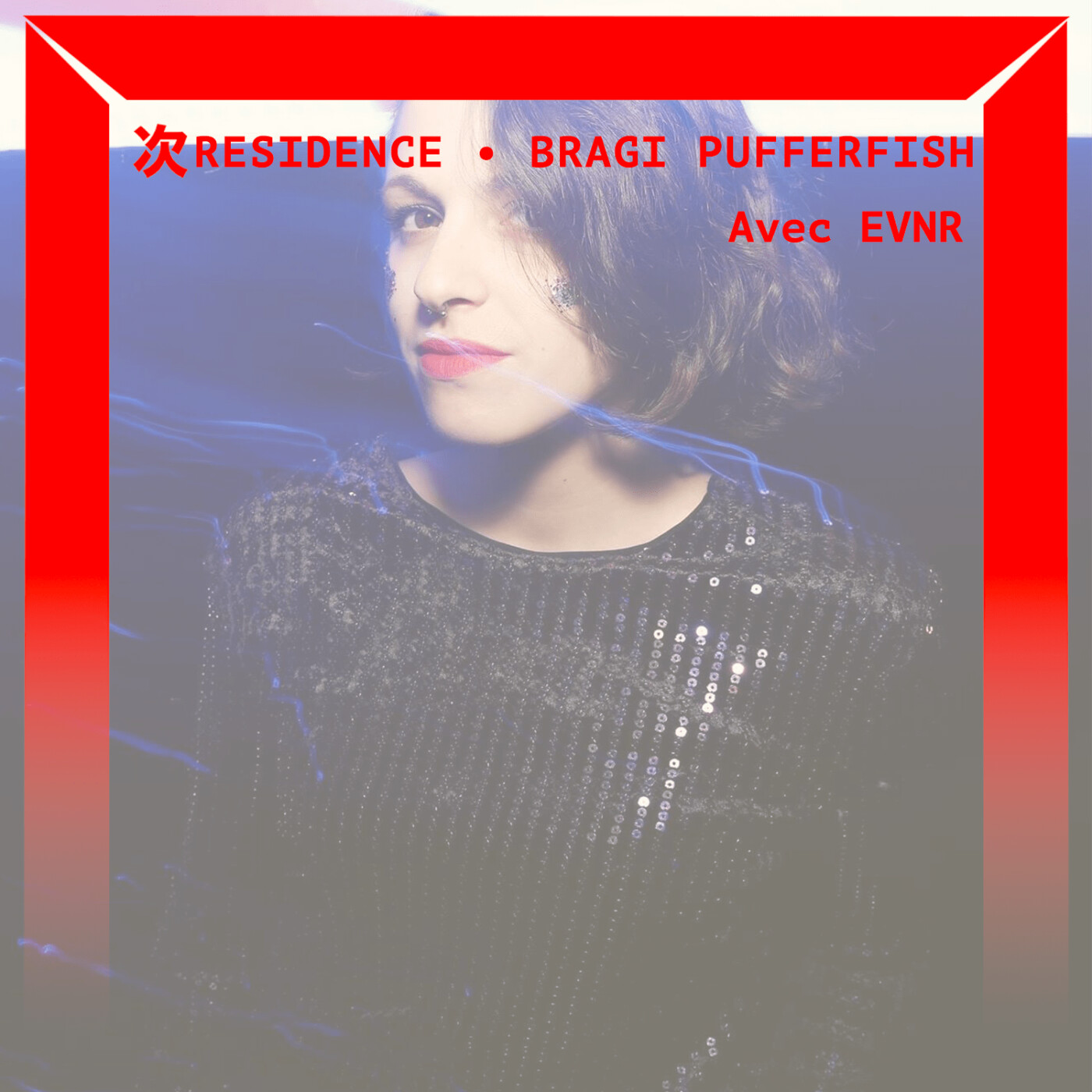 [DJ SET] Bragi Pufferfish avec EVNR (Octobre 2021) episode artwork