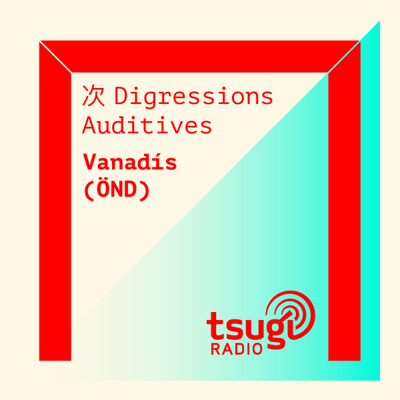 [DJ SET] Digressions Auditives avec Vanadís episode artwork