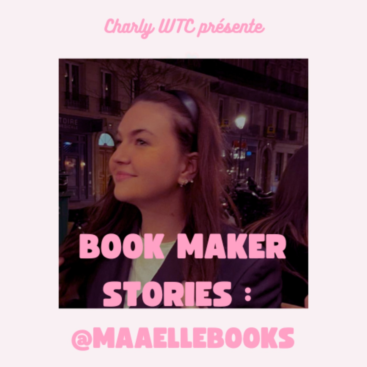 1/2 Maelle - Des livres à wattpad en passant par les réseaux, écrire des héroïnes fortes en sensibilisant à la santé mentale