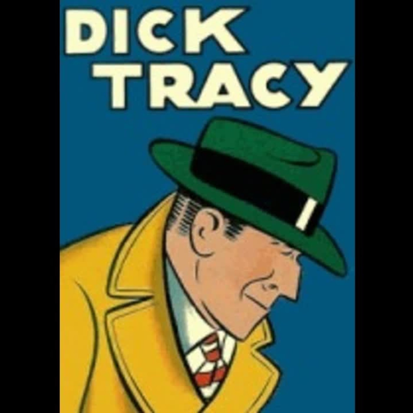 Dick Tracy - PREMIERE (Tess Disappears) - [1st week of M-T-W-T 15 min shows on CBS]