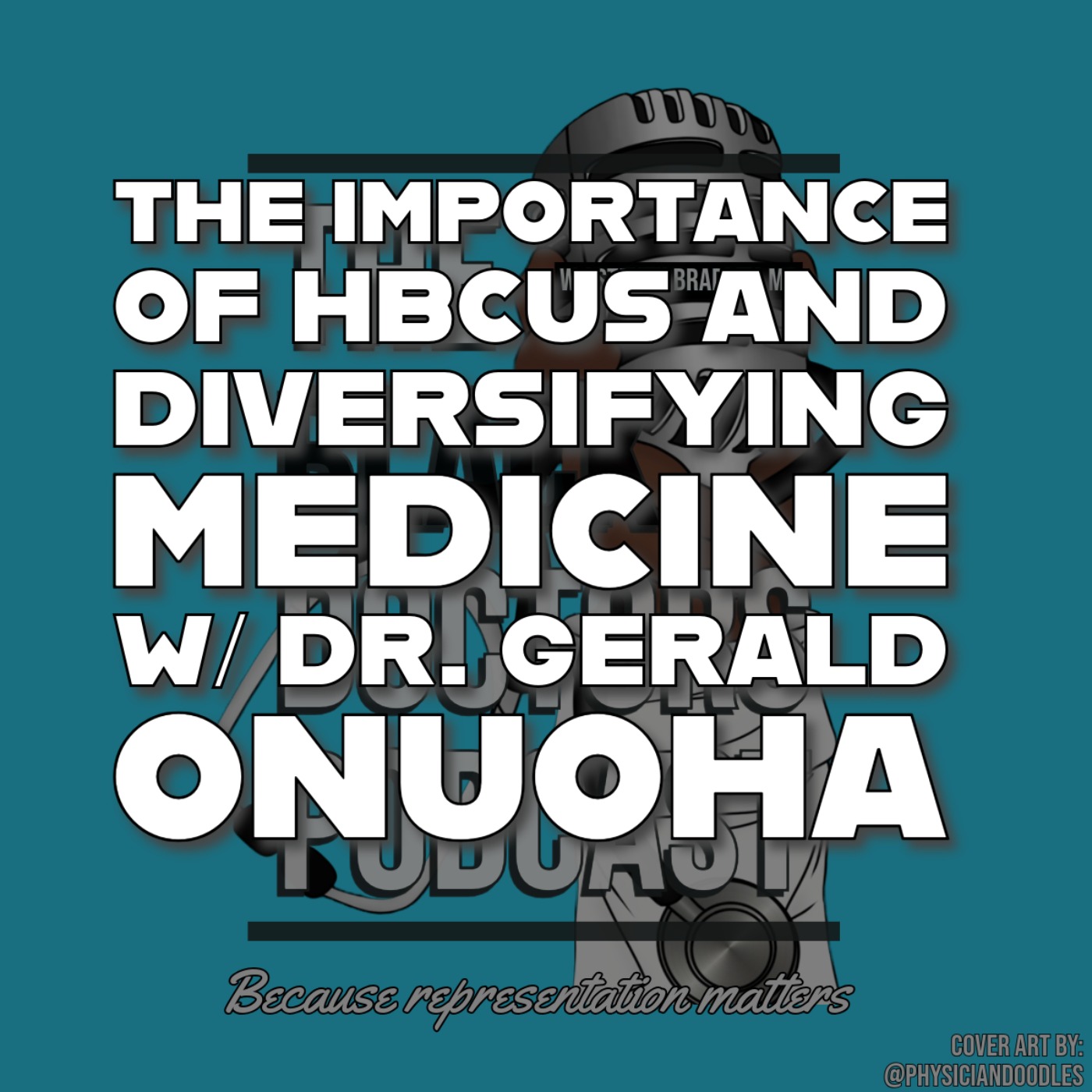 The Black Doctors Podcast