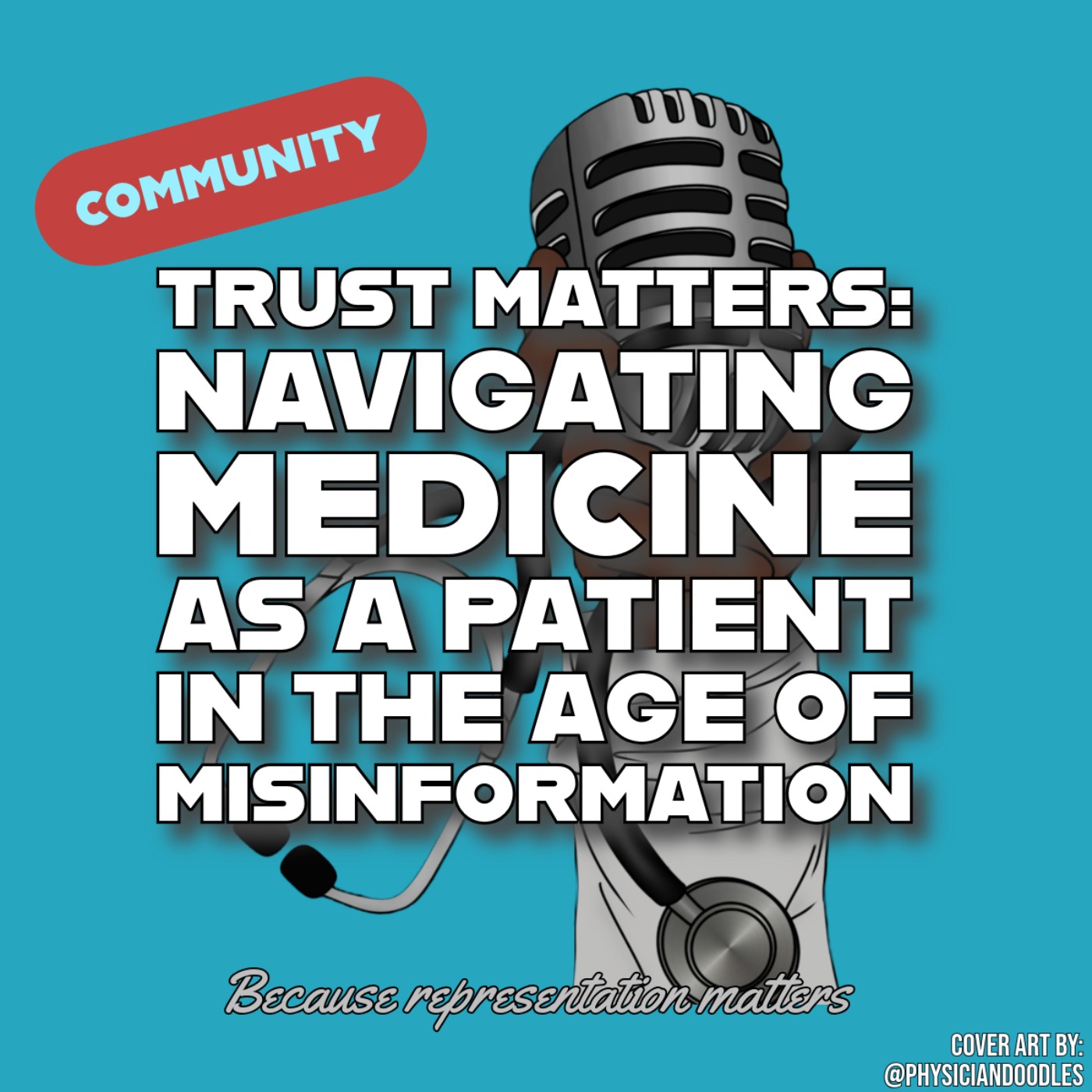 Trust Matters: Navigating Medicine as a Patient in the Age of Misinformation Trust Matters: Navigating Medicine as a Patient in the Age of Misinformation