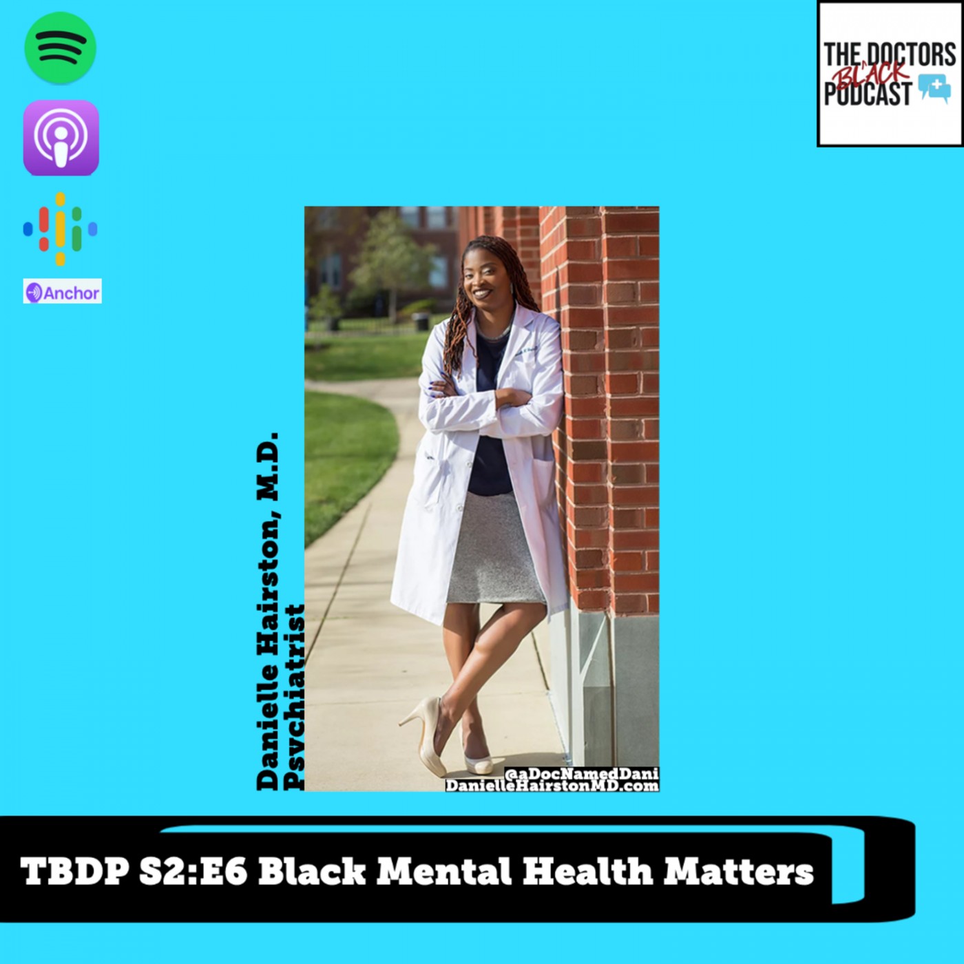 The Black Doctors Podcast