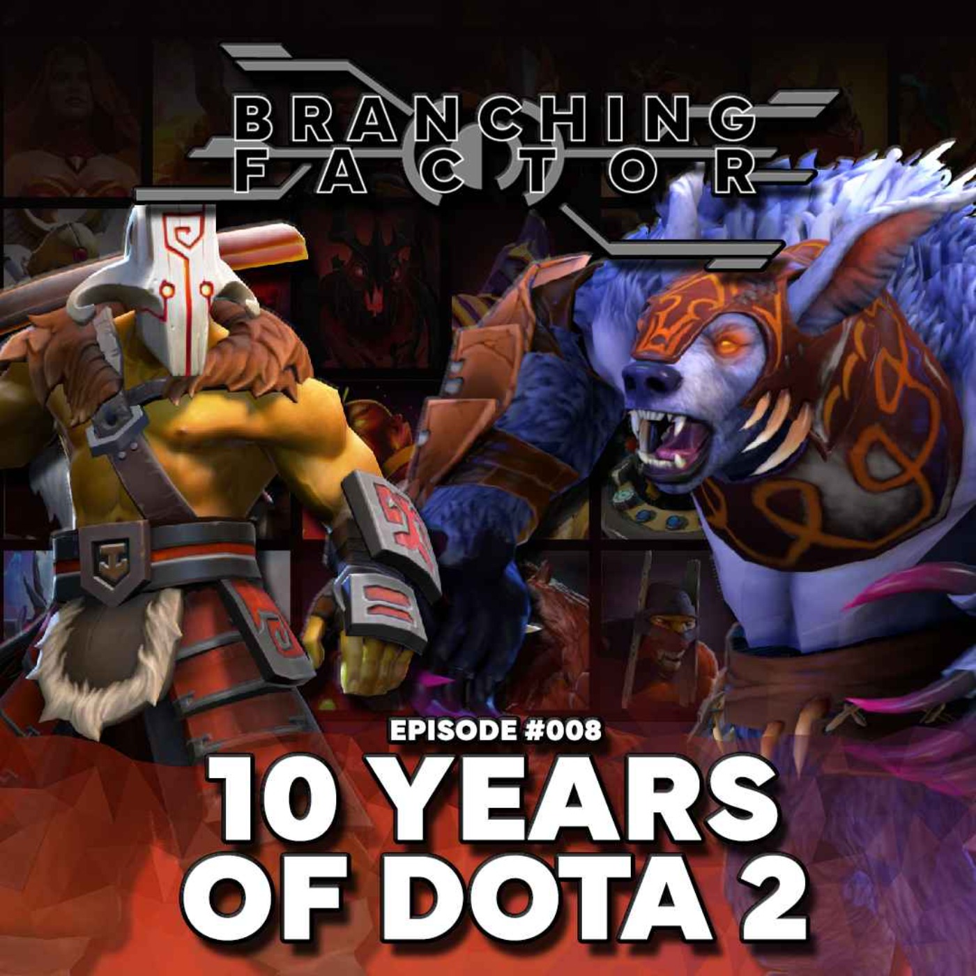 #008: Celebrating 10 Years of Dota 2