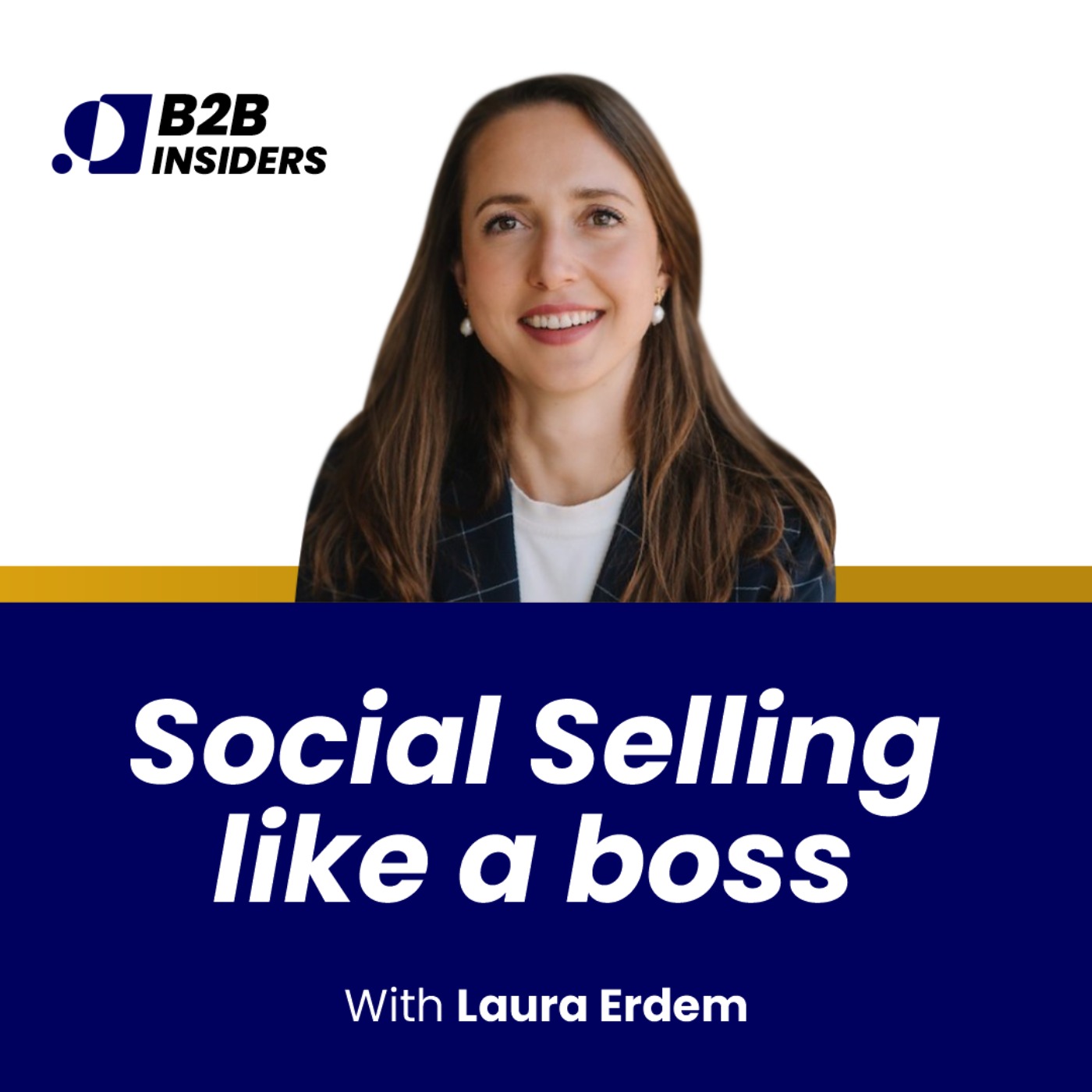 #12 - Social Selling Like a Boss - Laura Erdem