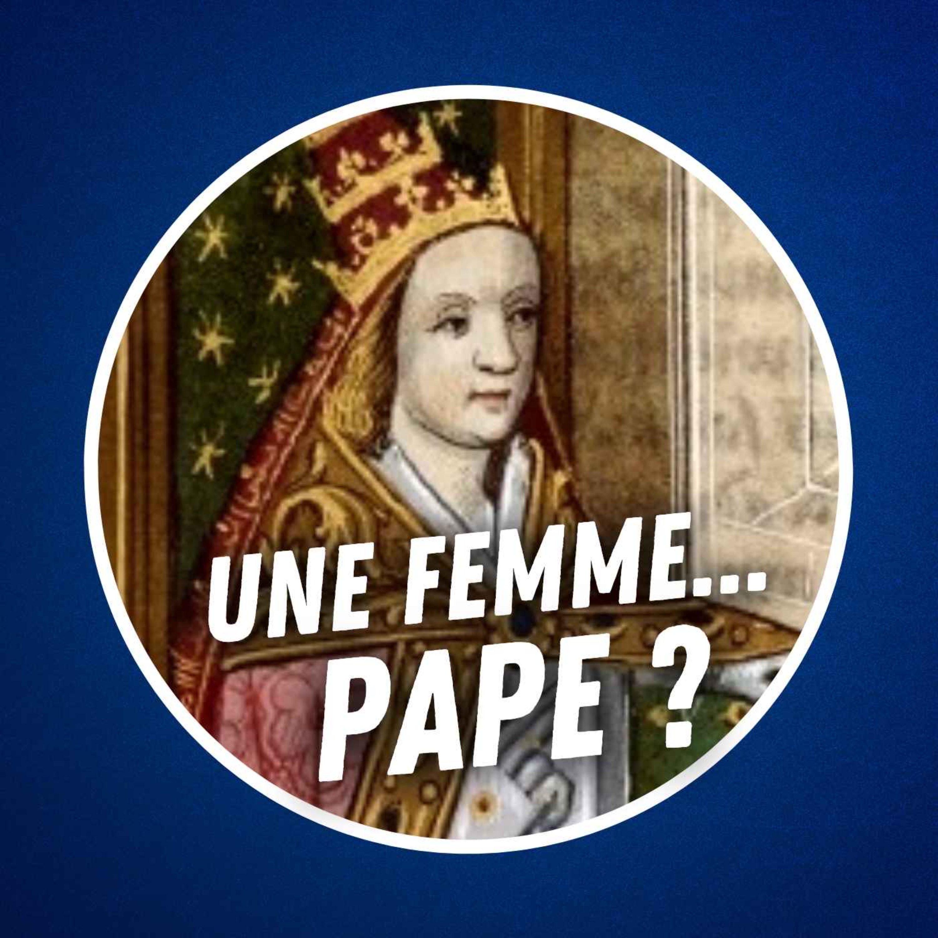 cover art for La Papesse Jeanne a-t-elle existé ?