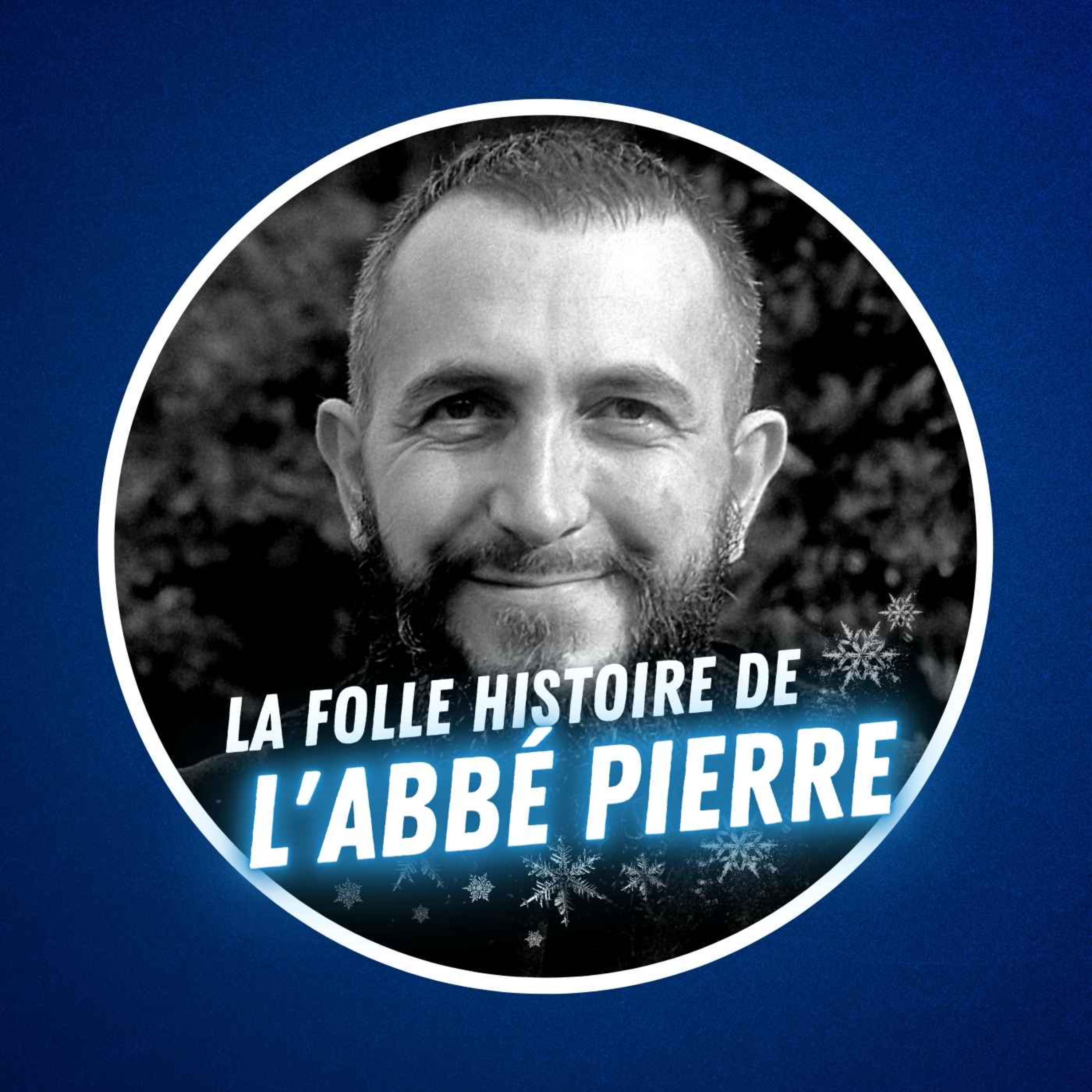 cover art for L'incroyable histoire de l'Abbé Pierre, la voix des sans-voix