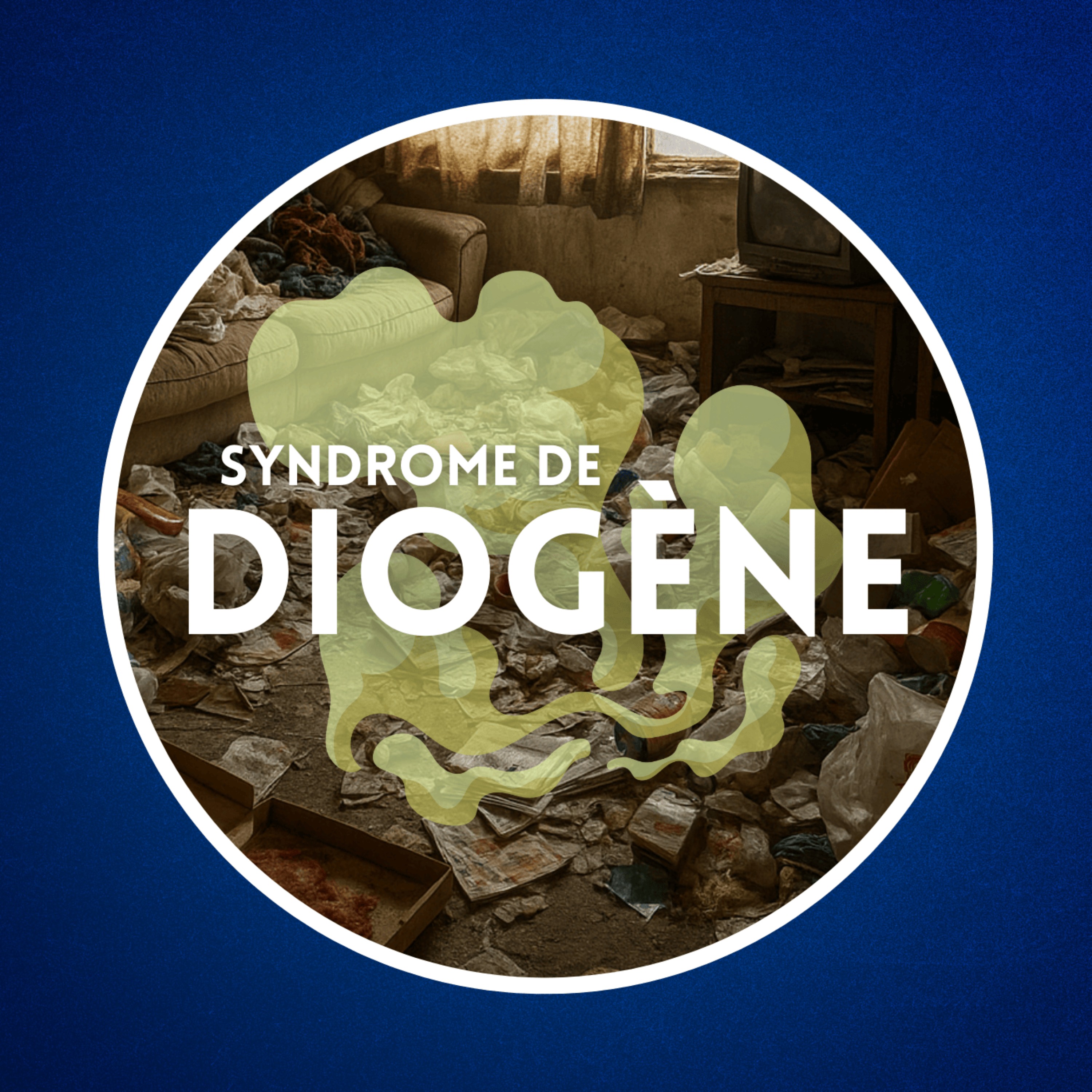 Qu'est-ce que le syndrome de Diogène ? 🪰