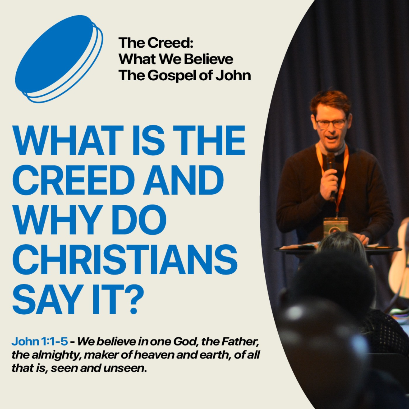 One God, the Father, the Almighty (John 1:1-5)