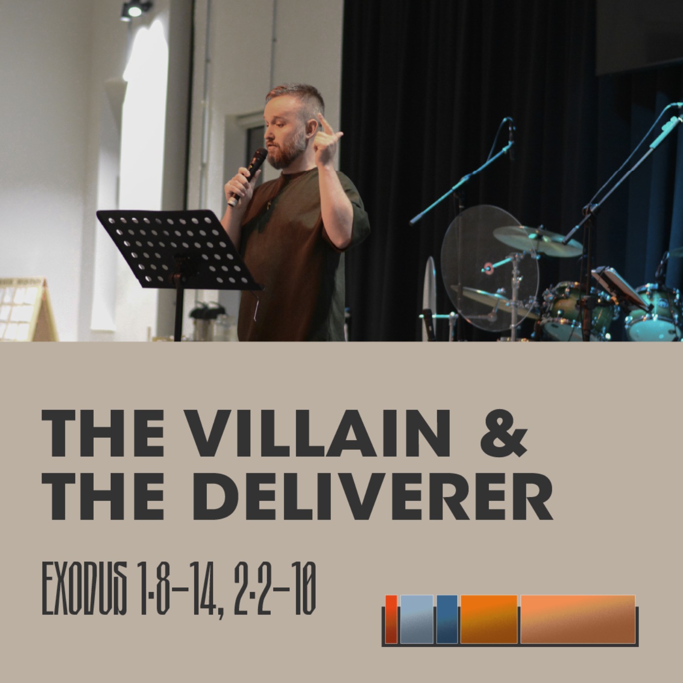 The Villain and the Deliverer (Exodus 1:8-14, 2:2-10)