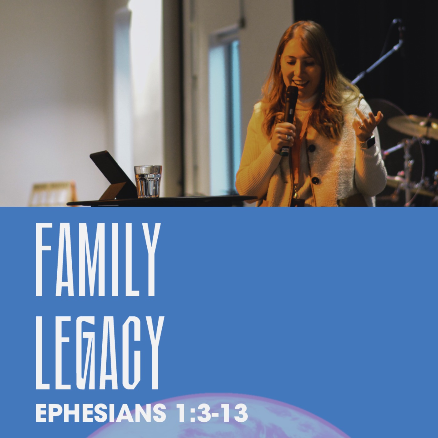 Family Legacy (Ephesians 1:3-13)