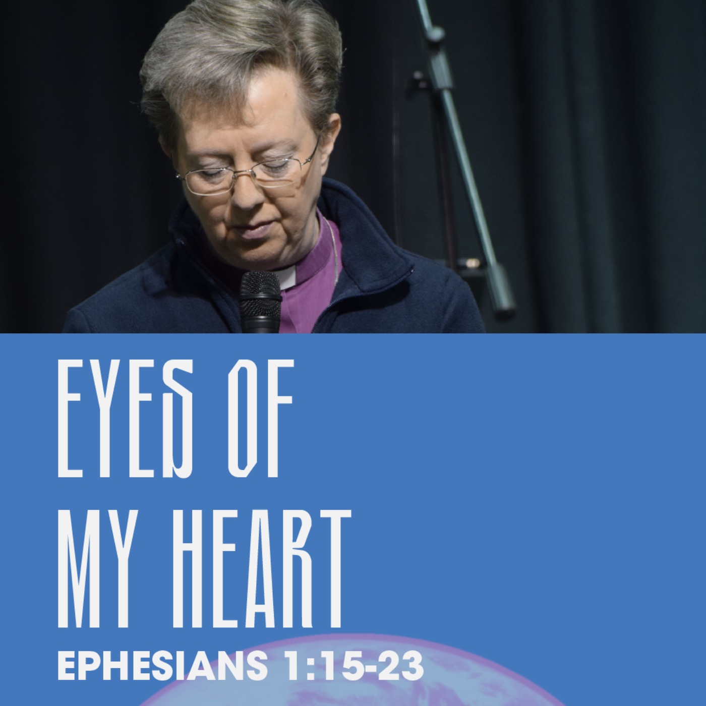 Eyes of my Heart (Ephesians 1:15-23)
