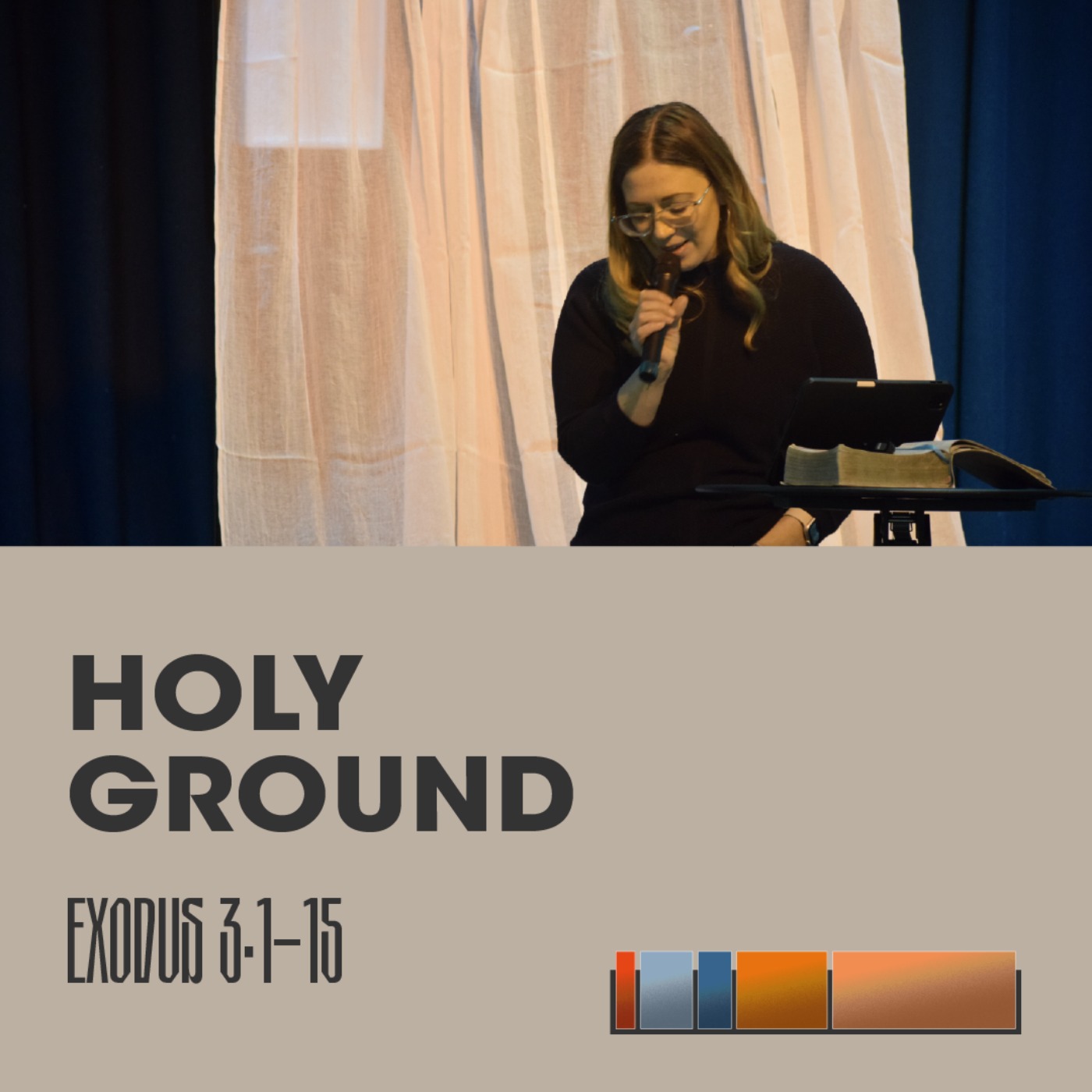 Holy Ground (Exodus 3:1-15)