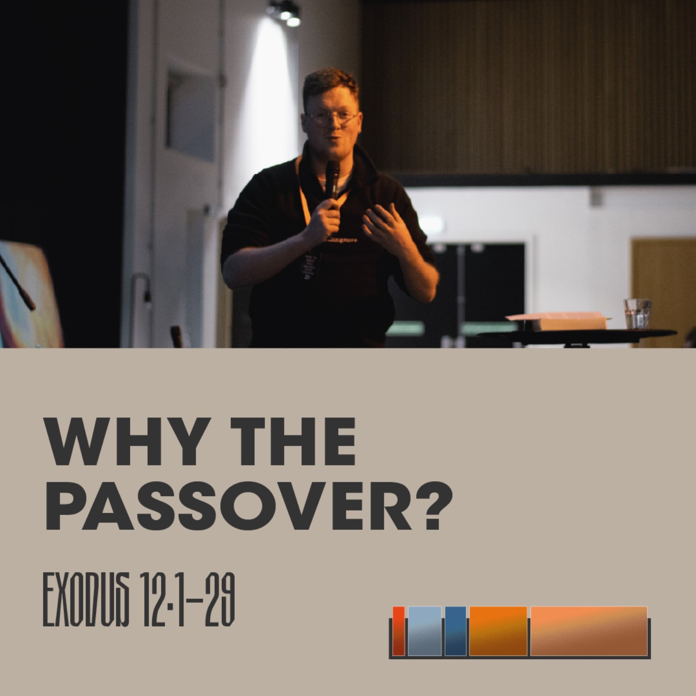 Why The Passover? (Exodus 12:1-29)