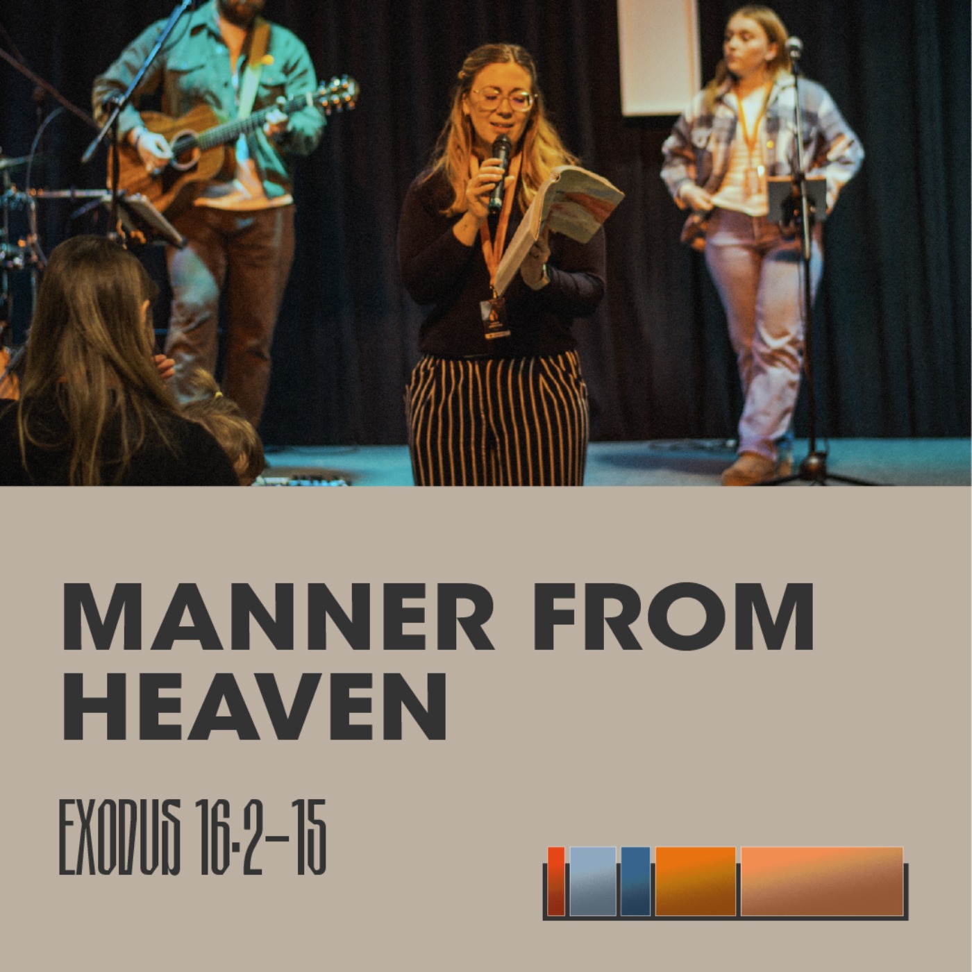 Manner From Heaven (Exodus 16:2-15)