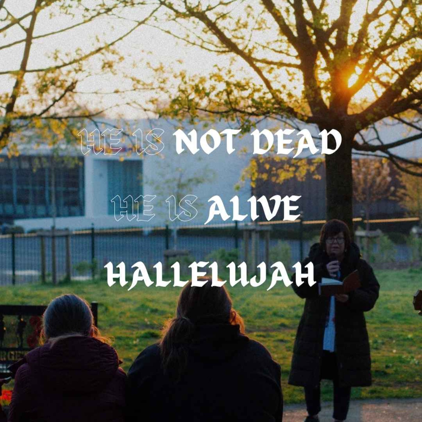 An Easter Reflection At Dawn (Luke 24:1-12, Romans 3:3-11)