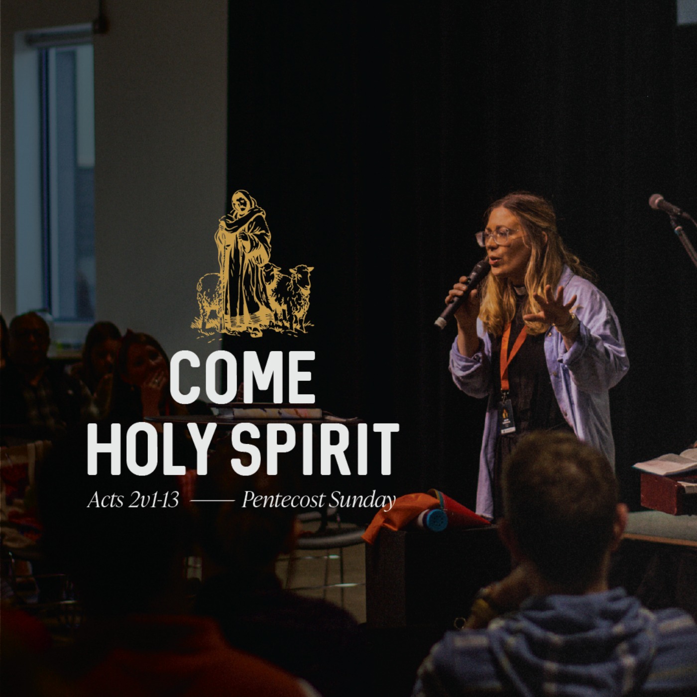 Come Holy Spirit (Acts 2:1-13)