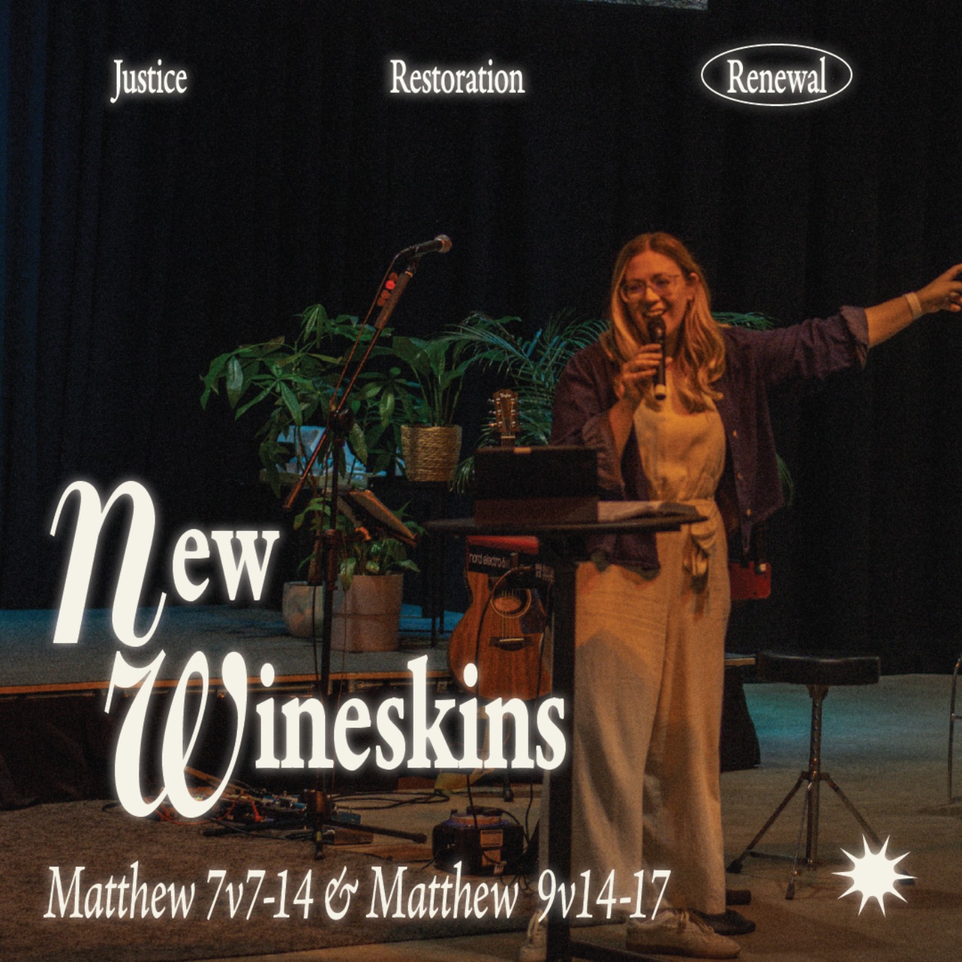 New Wineskins (Matthew 7:7-14, 9:14-17)