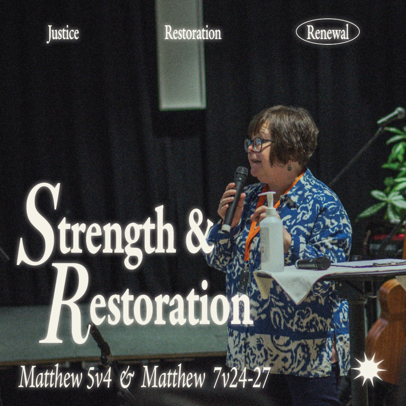 Finding Strength and Restoration (Matthew 5:4, 7:24-27)