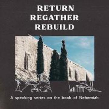 beginning with restoration - (Nehemiah 1:1-11)