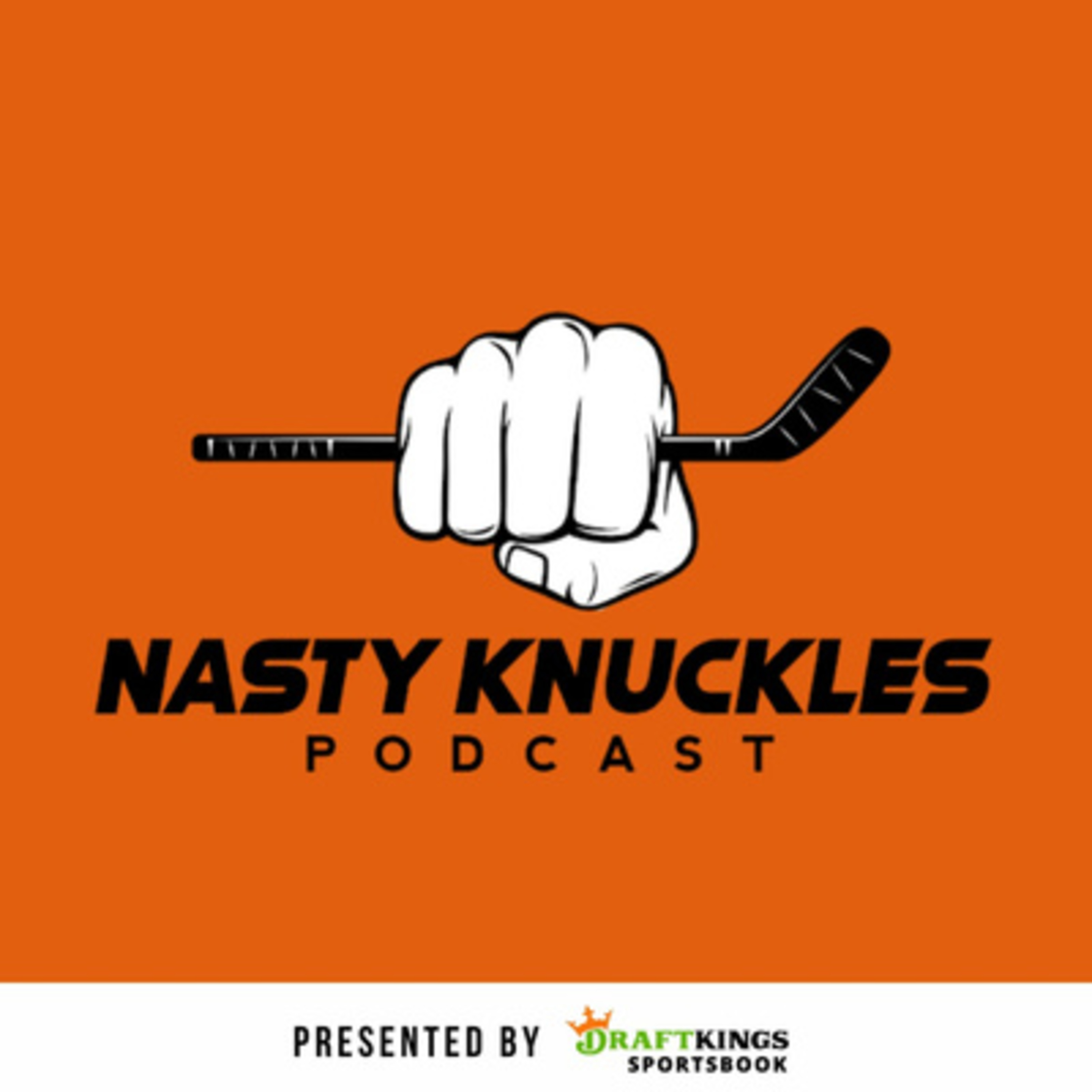 NASTY KNUCKLES PODCAST