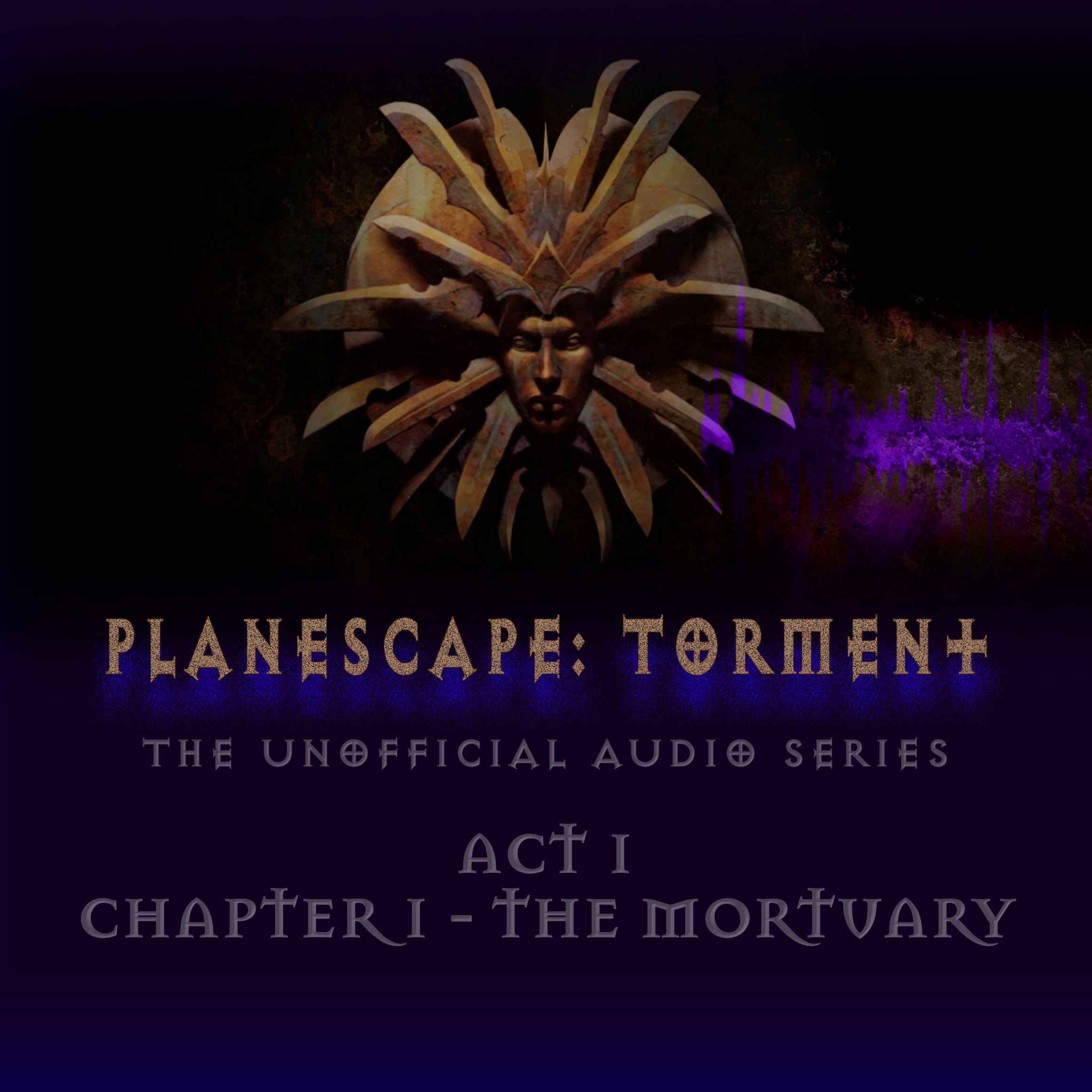 Planescape: Torment - The Unofficial Audio Series