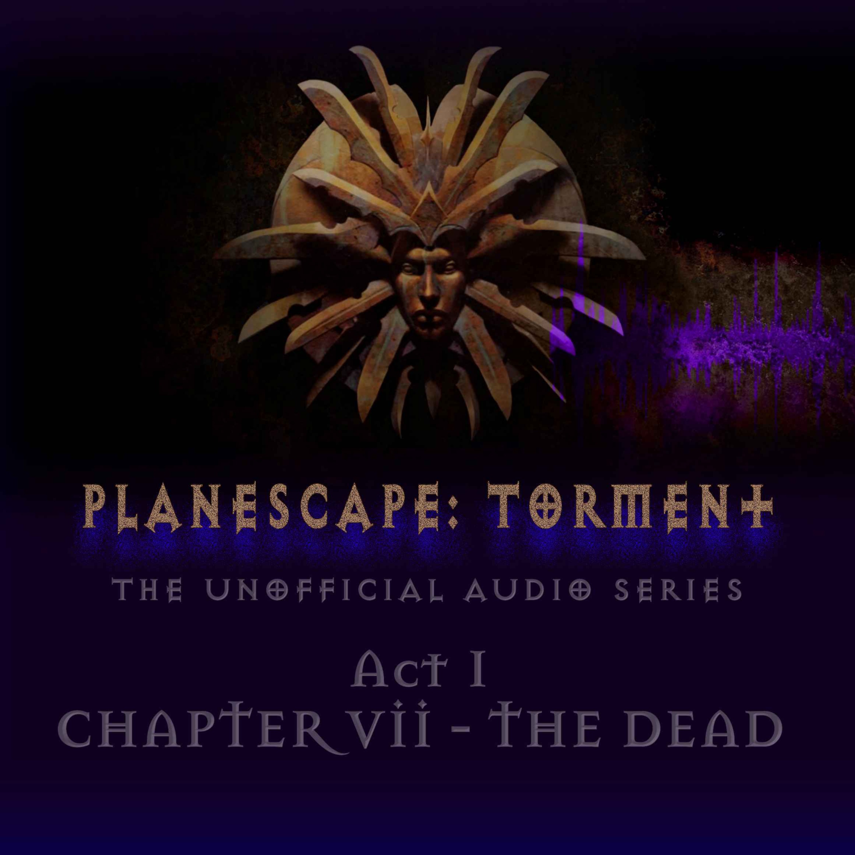 Planescape: Torment - The Unofficial Audio Series