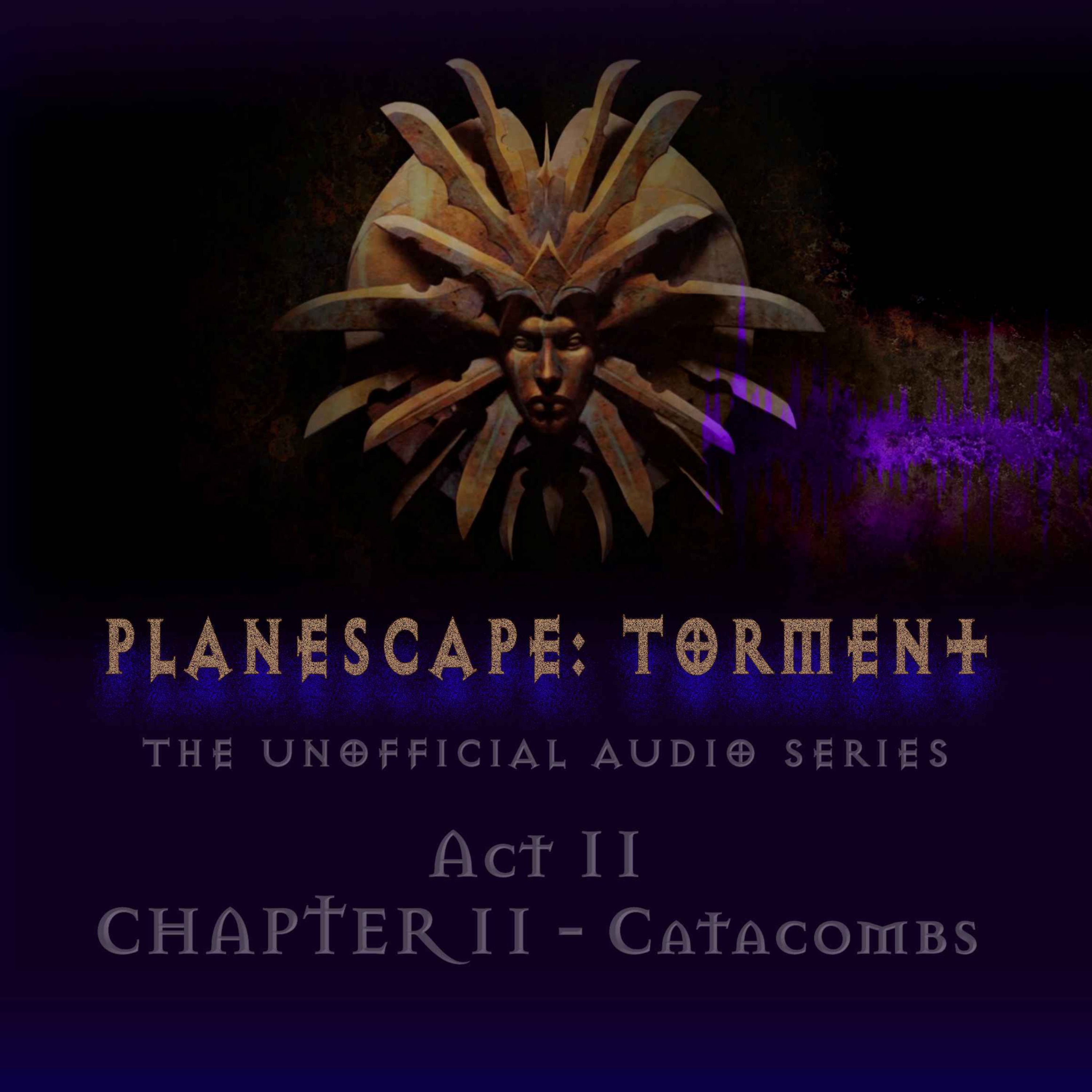 Planescape: Torment - The Unofficial Audio Series
