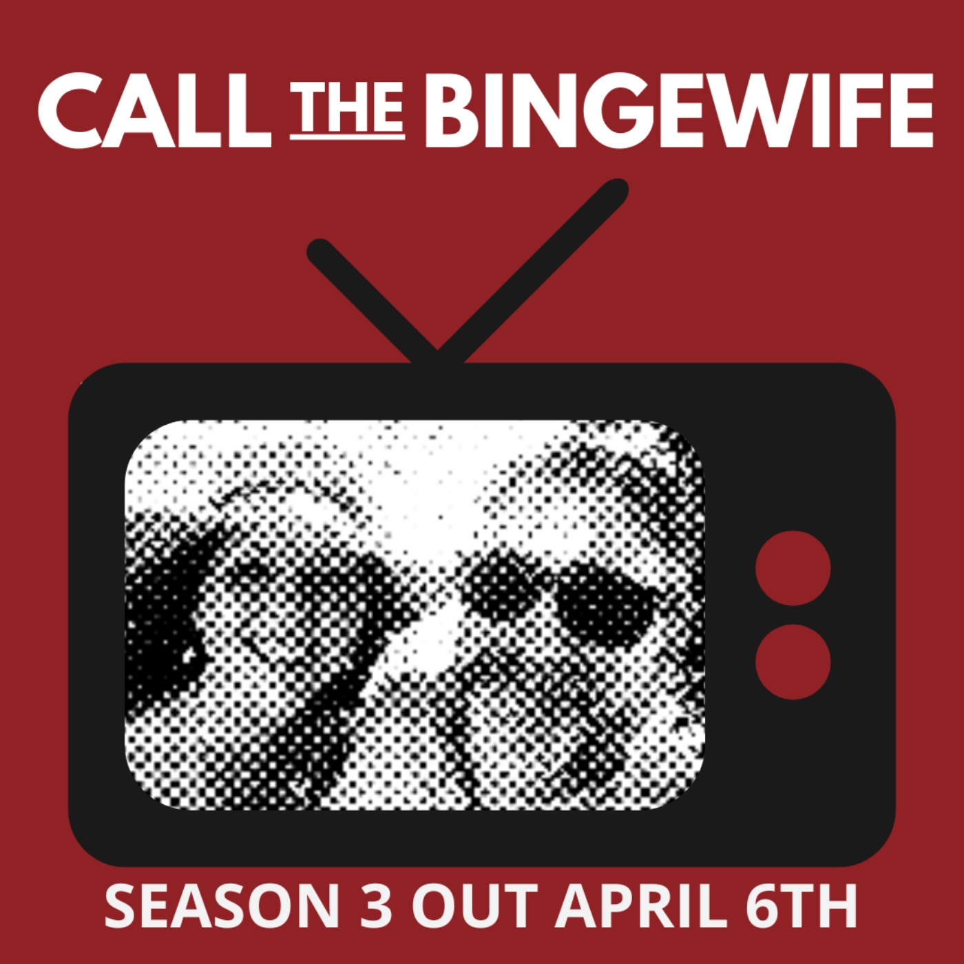 Call The Bingewife