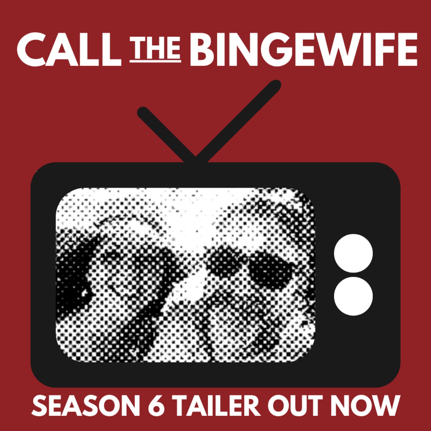 Call The Bingewife