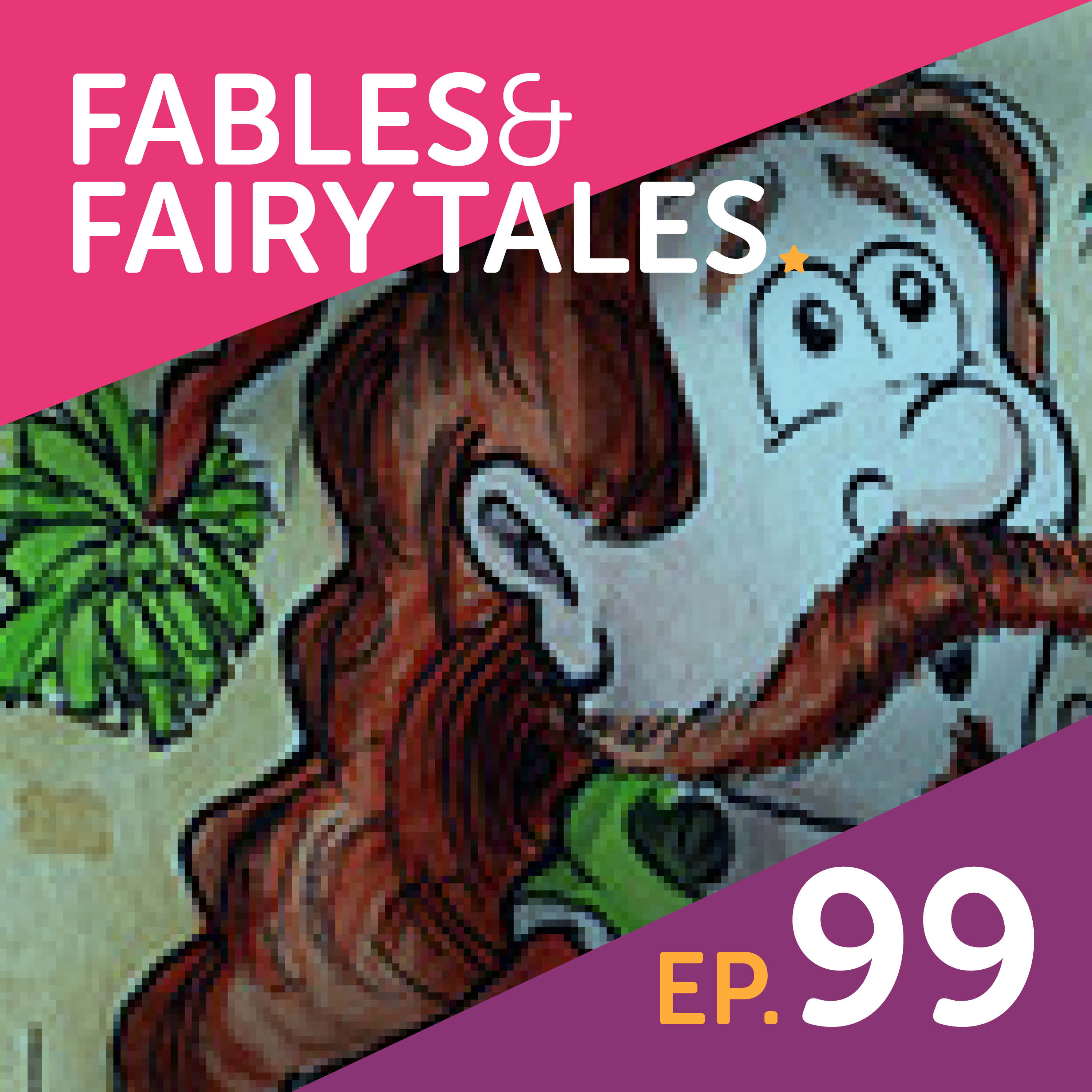 Fables & Fairy Tales