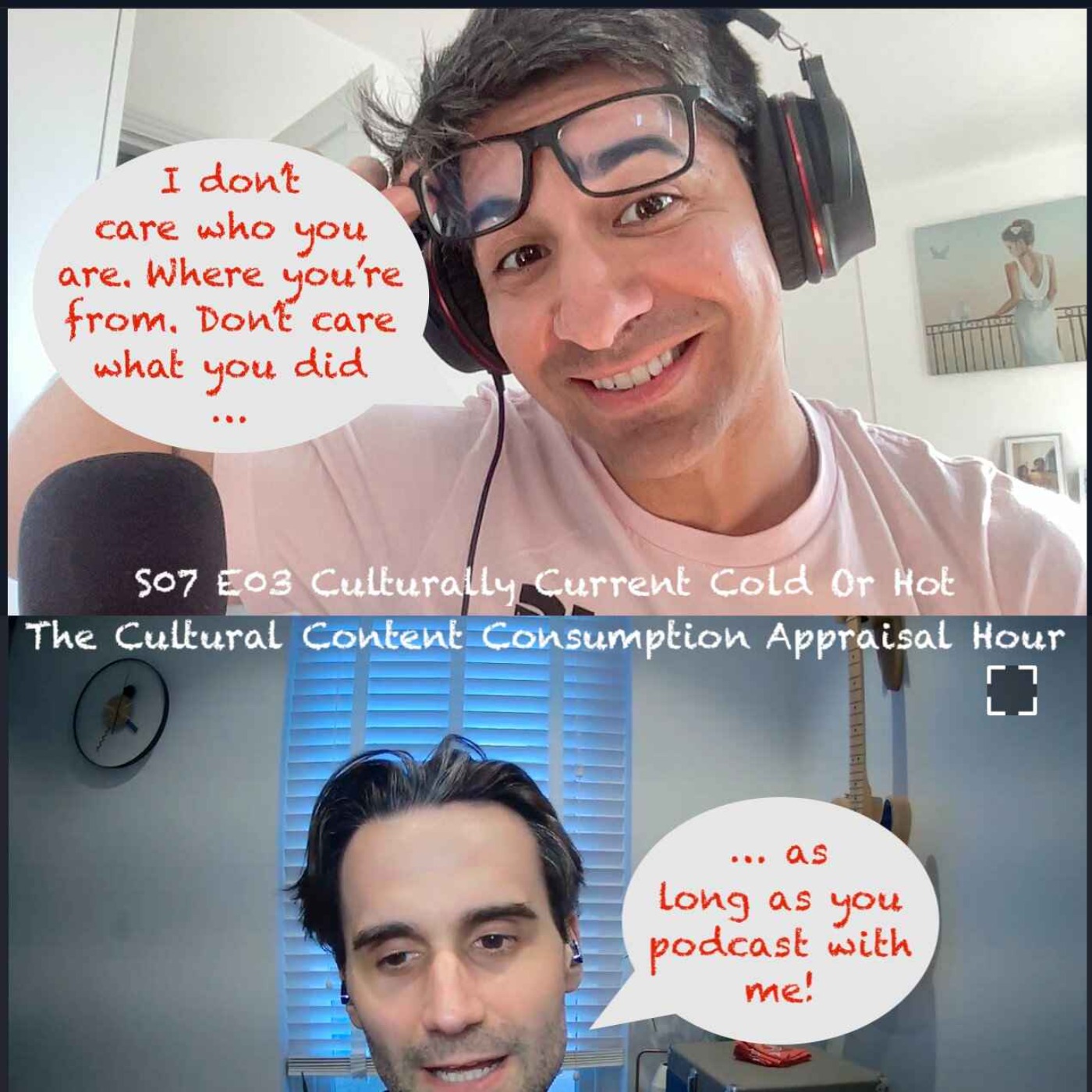 S07 E03 Culturally Current Cold Or Hot episode artwork