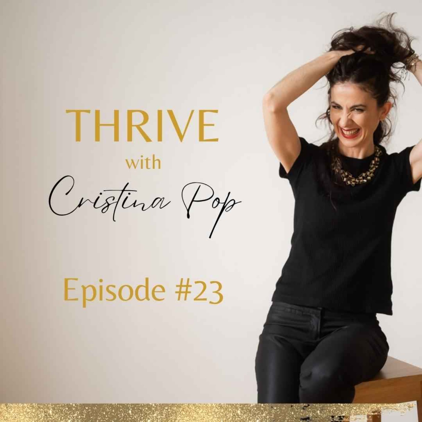 (23) The THRIVE Formula - Rebroadcast