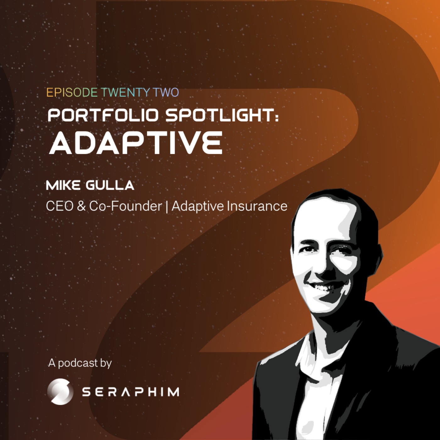Portfolio Spotlight: Mike Gulla, CEO & Co-Founder of Adaptive Insurance Portfolio Spotlight: Mike Gulla, CEO & Co-Founder of Adaptive Insurance
