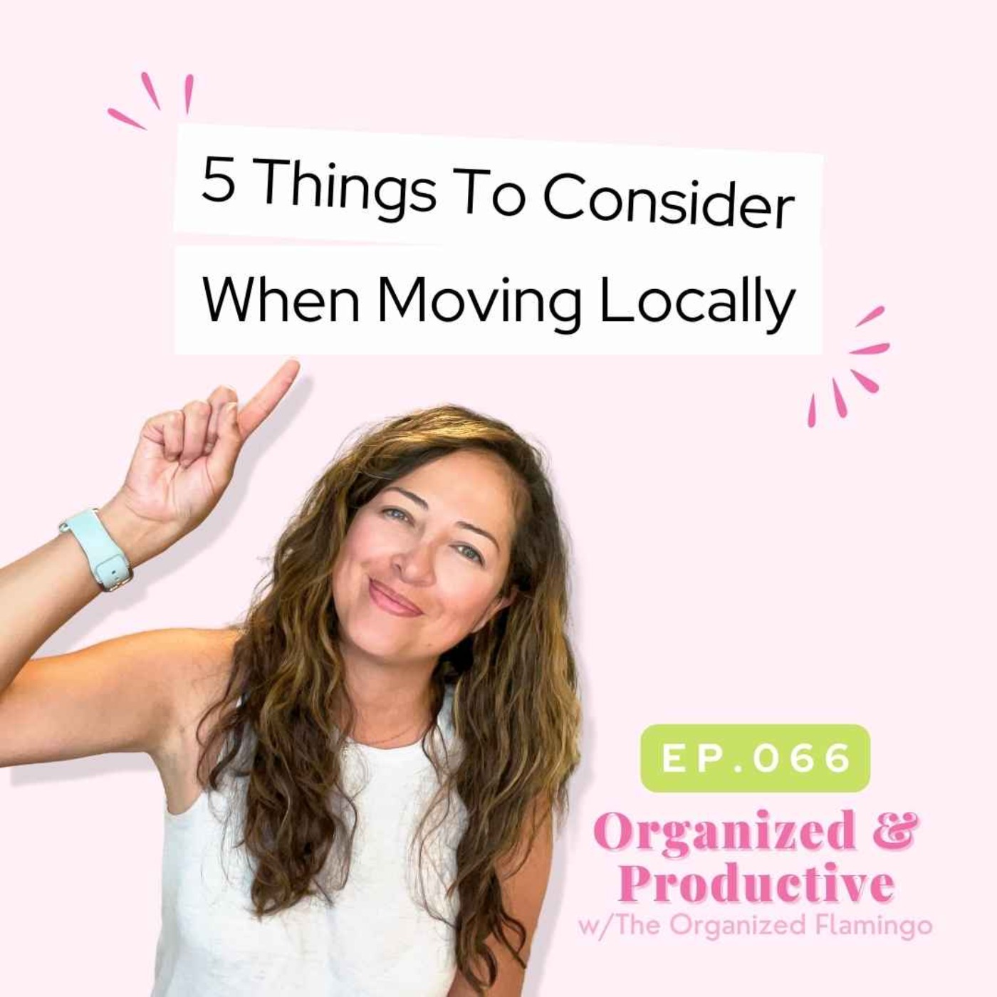 cover art for  66: 5 Things To Consider When Moving Locally