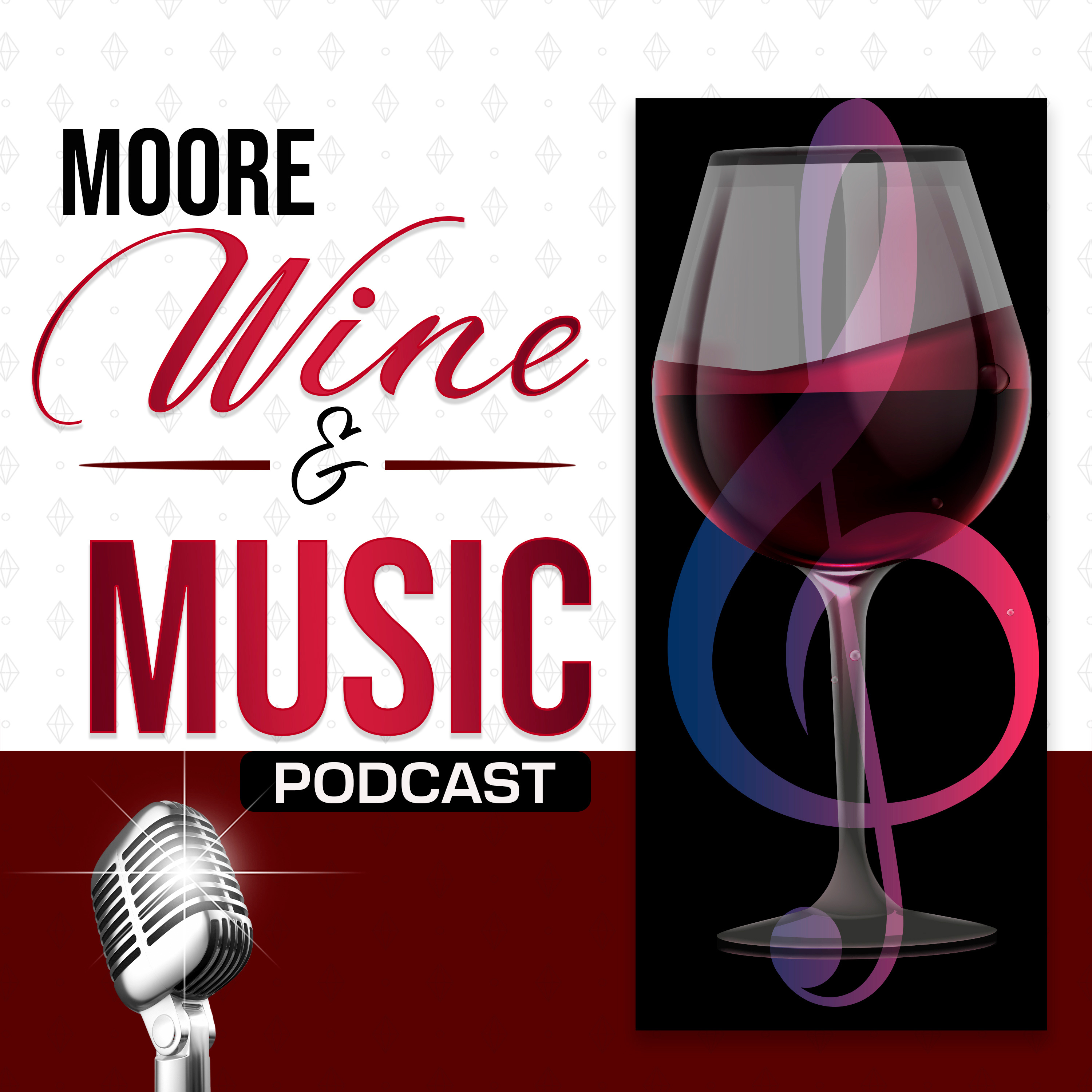 Moore Wine & Music Podcast
