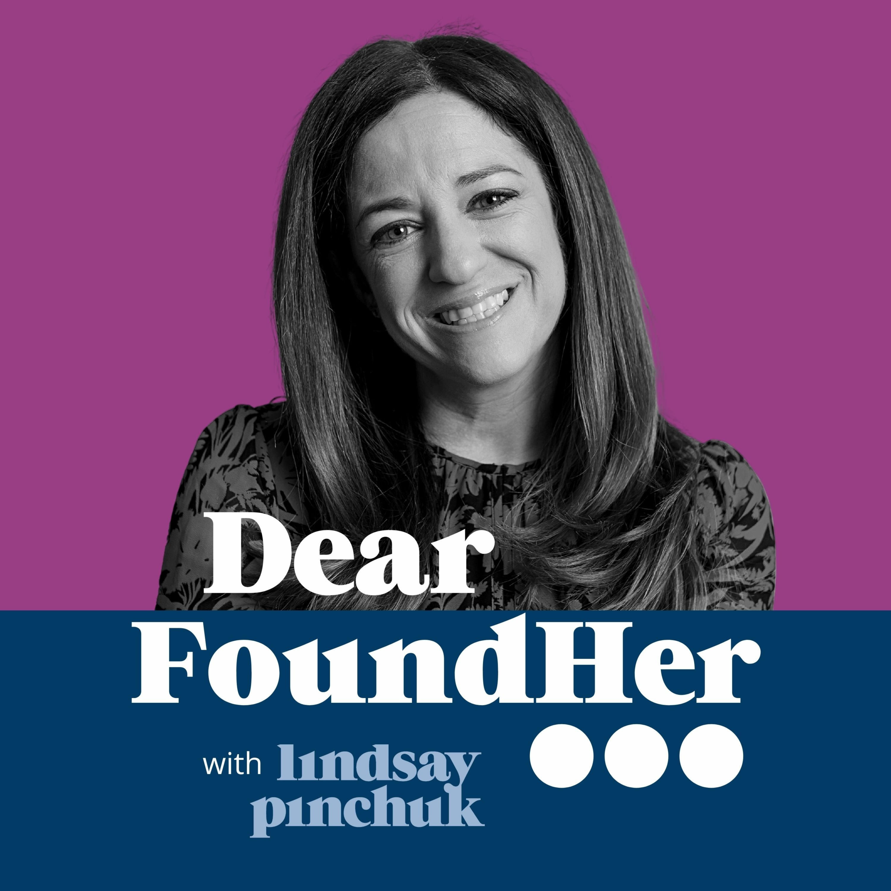 Dear FoundHer...