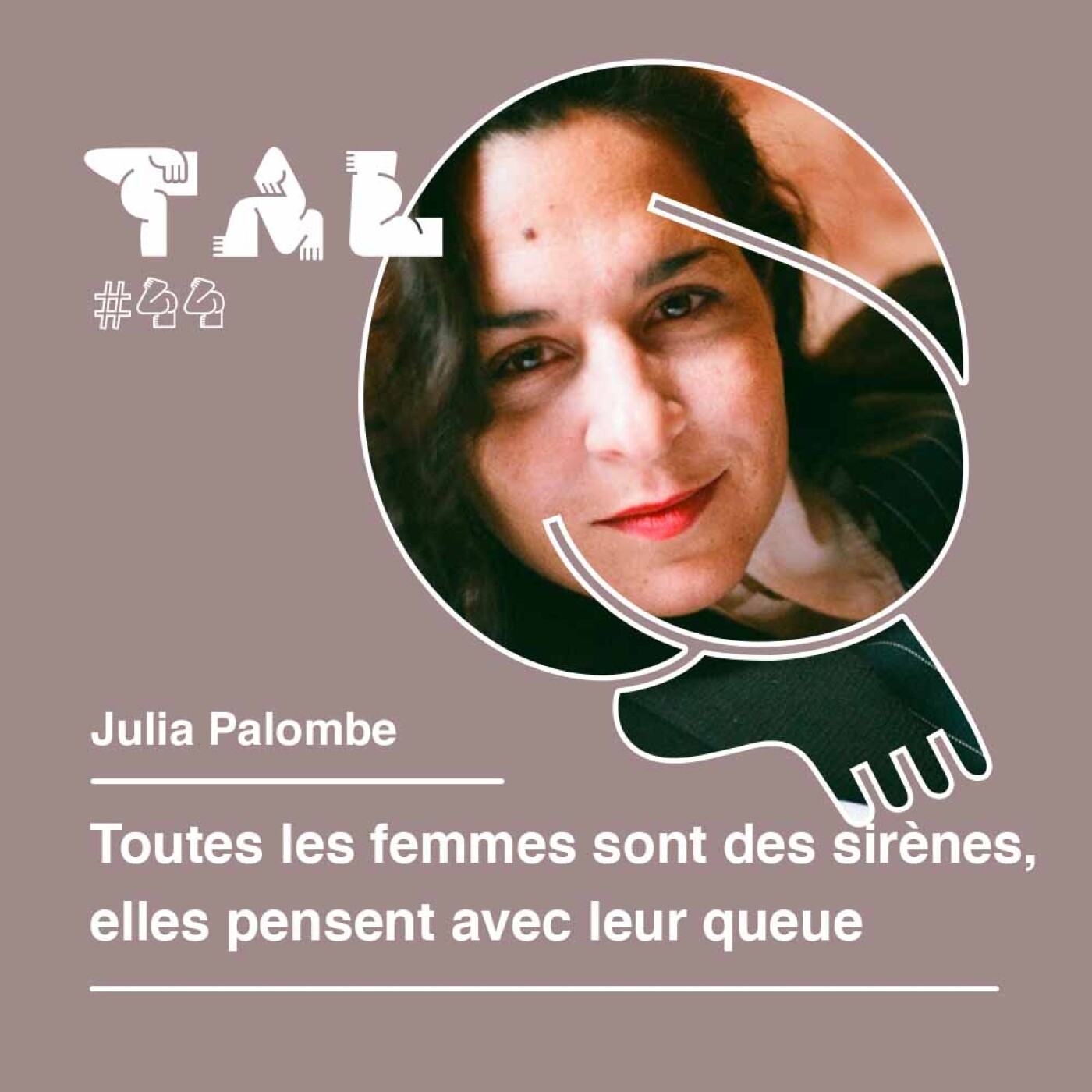 #44 - Julia Palombe : Toutes les femmes sont des sirènes, elles pensent avec leur queue - Replay Live Insta