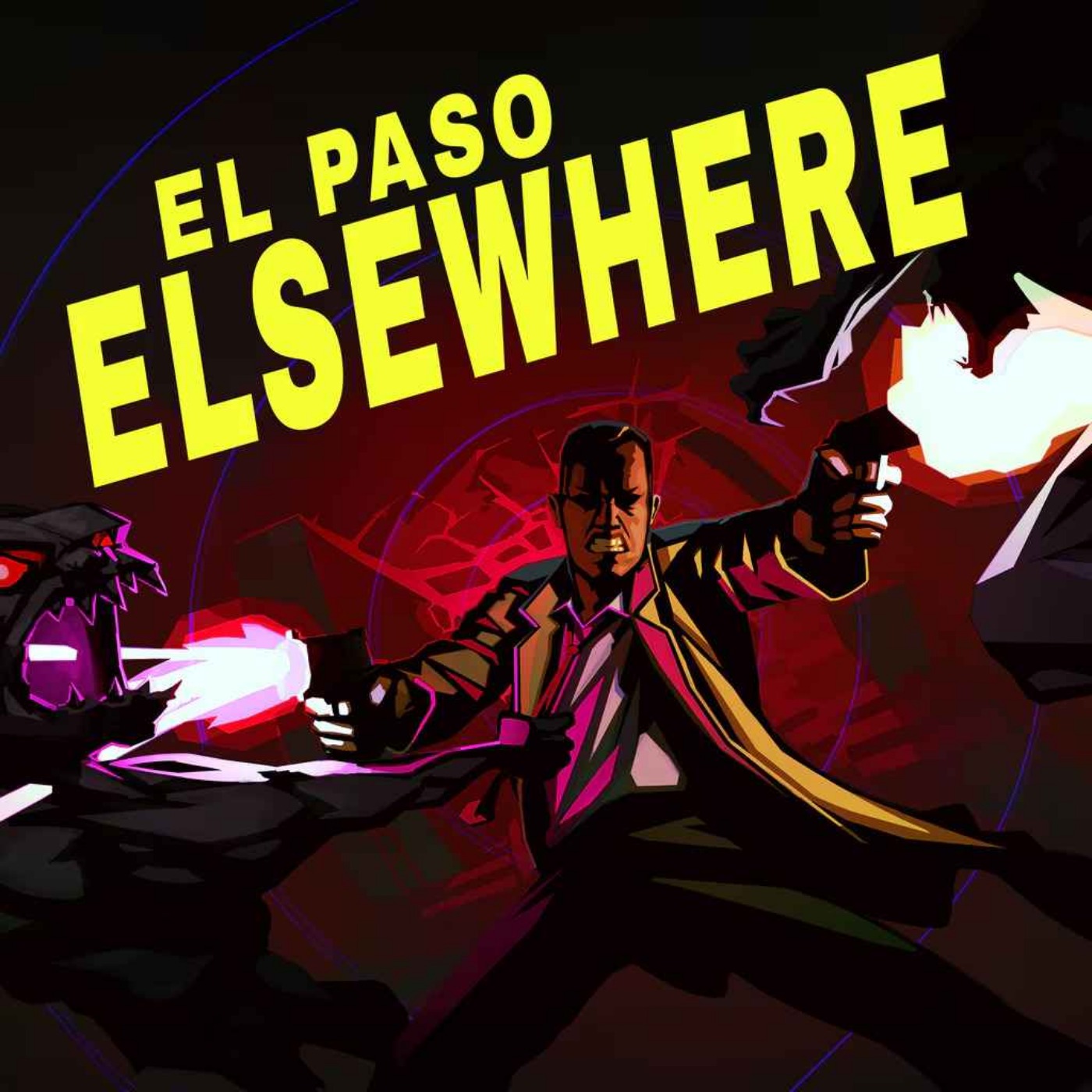 Here Be Media - Episode 60 - El Paso: Elsewhere: Facing All That's Abyssal