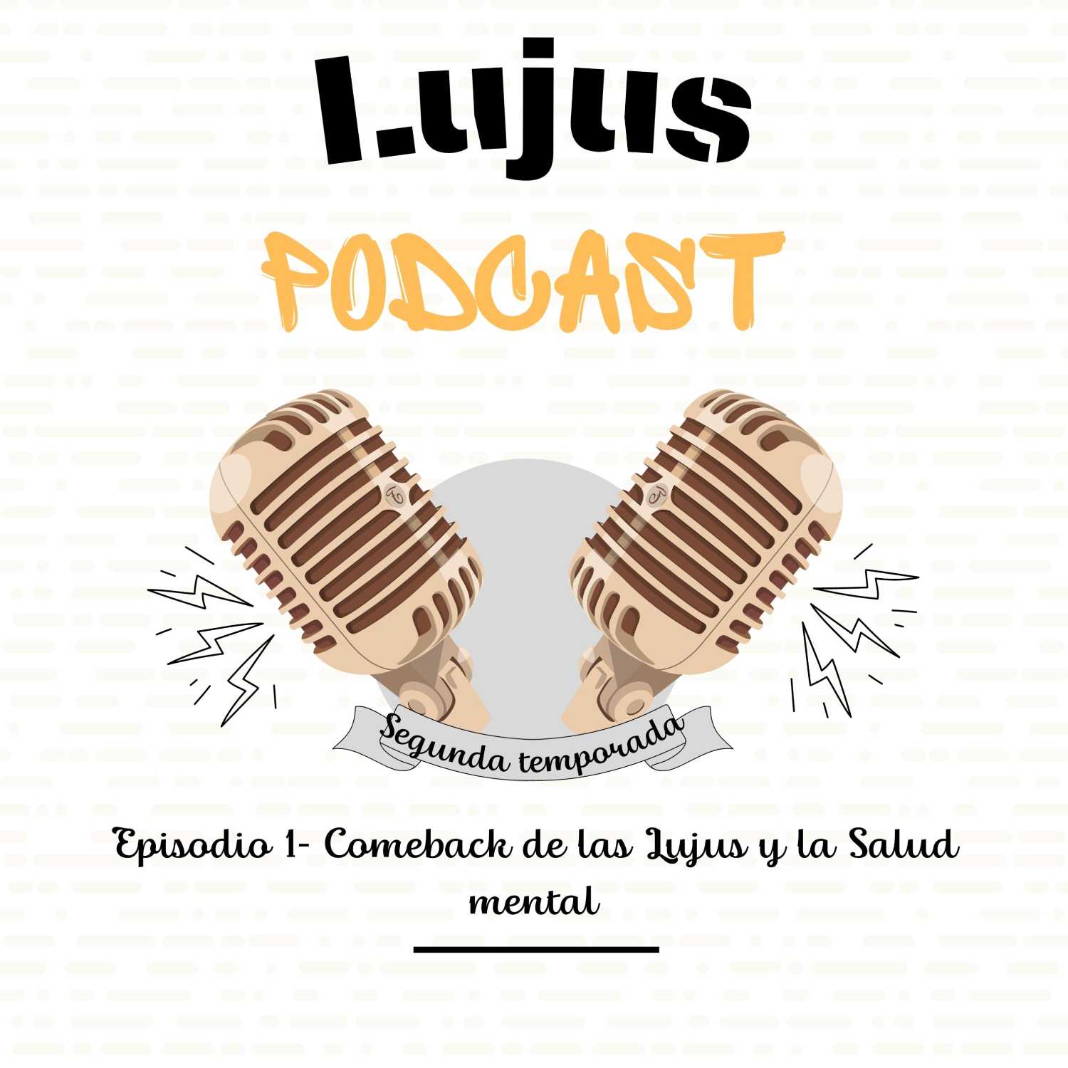 LUJU PODCAST