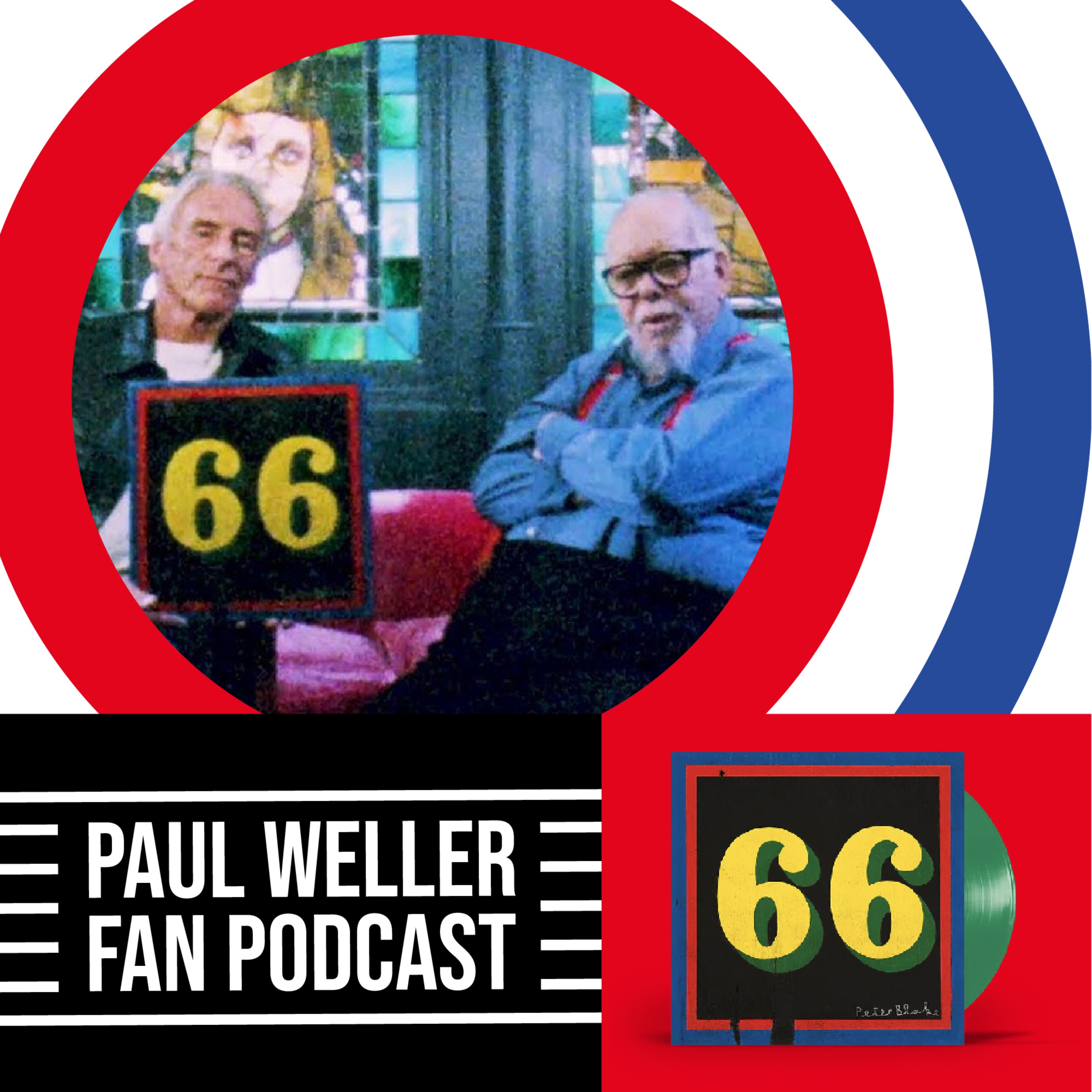 Sir Peter Blake with Pete Paphides & Paul Weller - The Story of 66