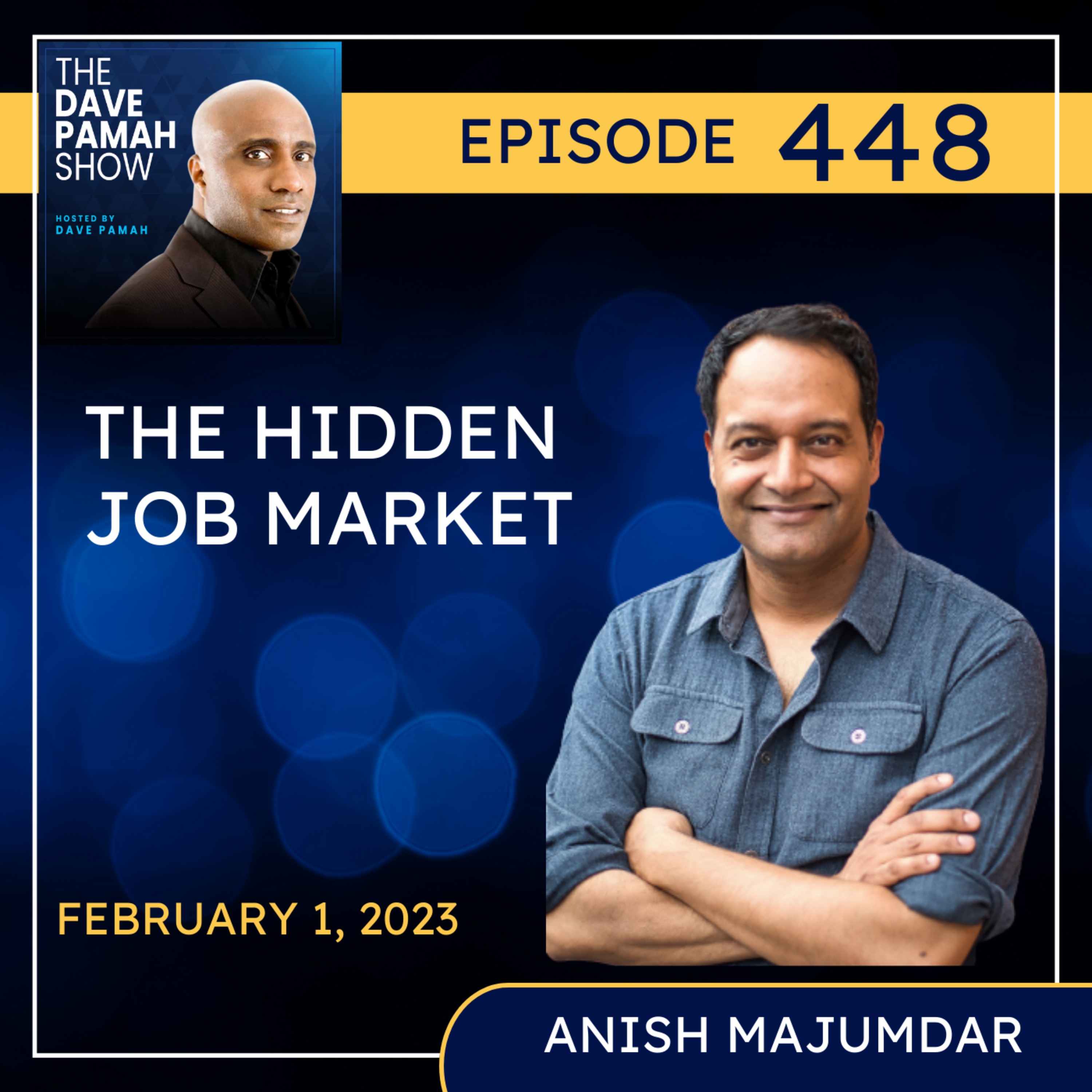 The Hidden Job Market with Anish Majumdar