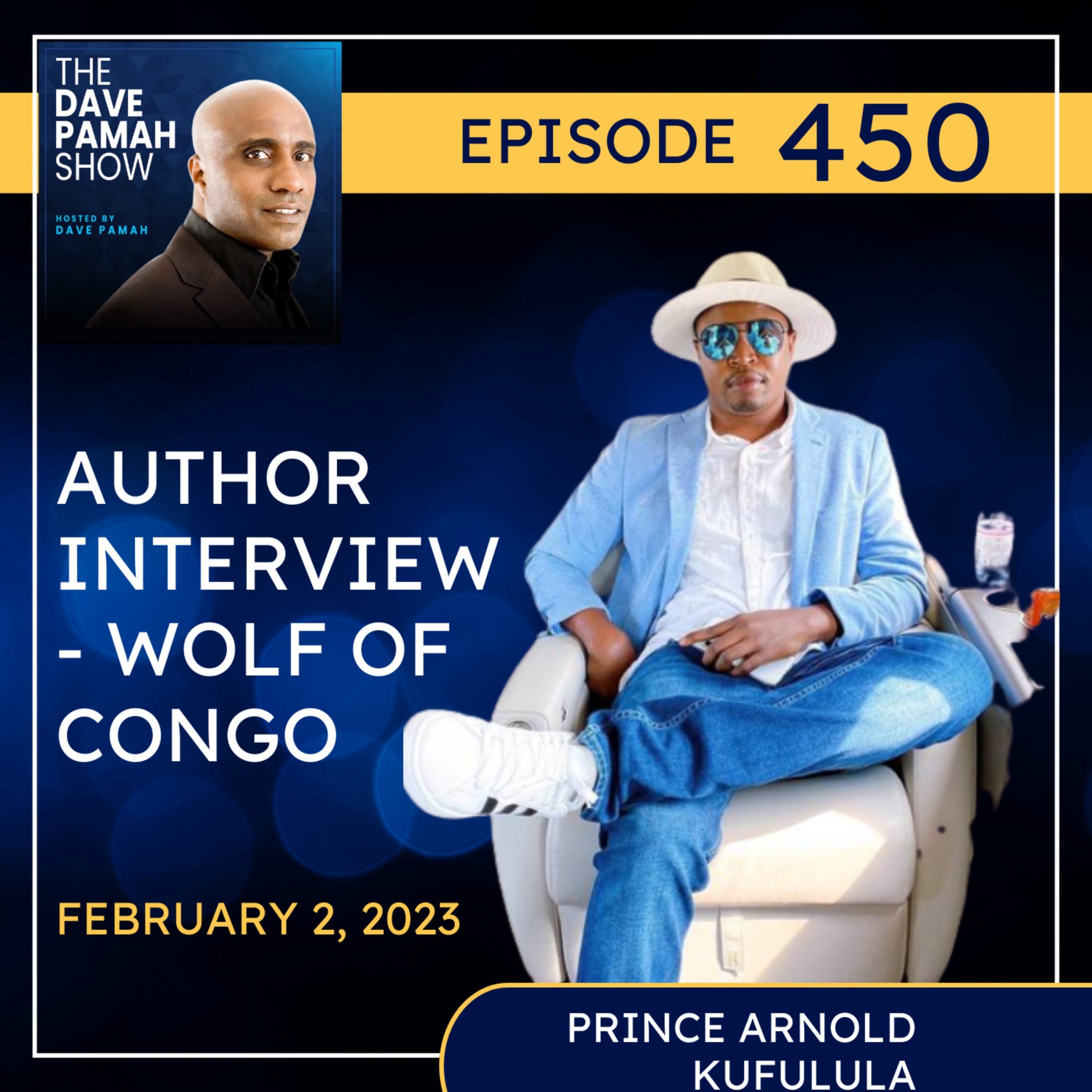 Author Interview - Wolf of Congo with Prince Arnold kufulula