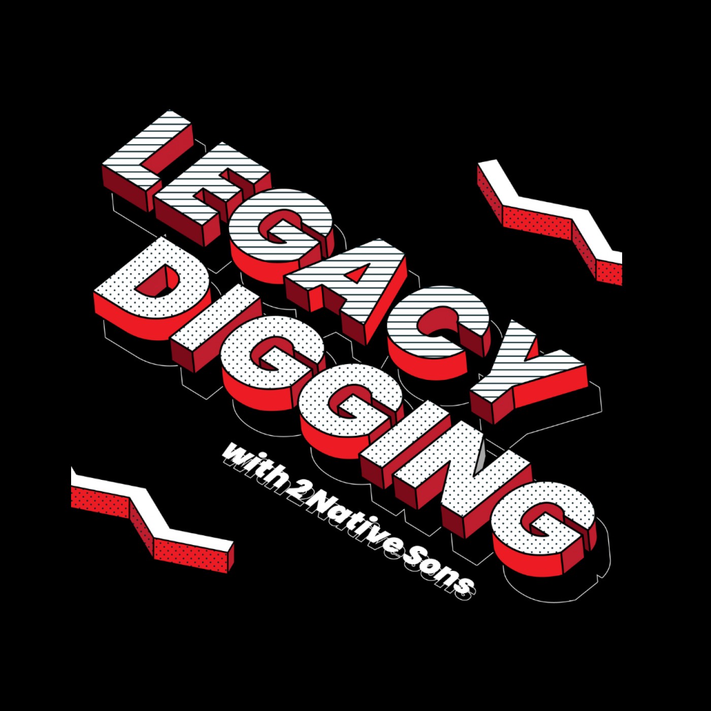 Legacy Digging with 2 Native Sons cover art