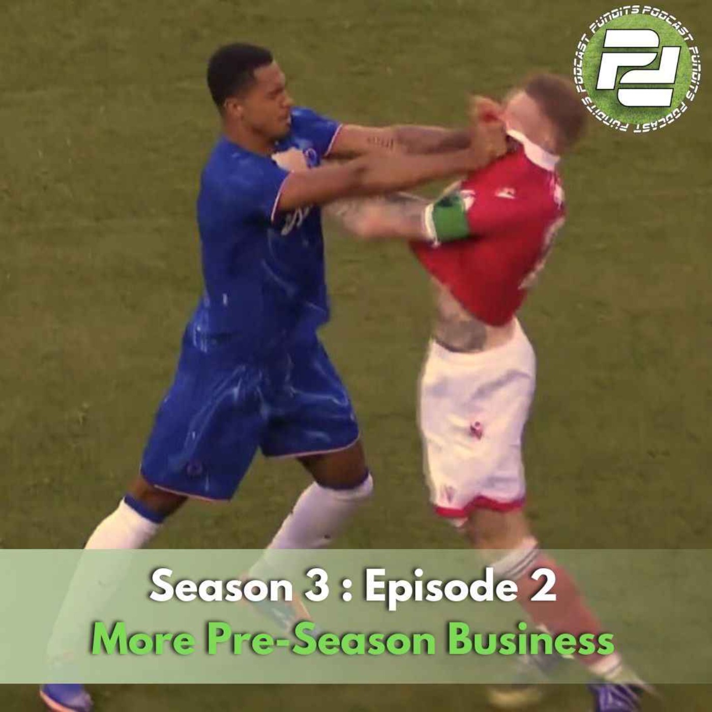 More Pre-Season Business | Podcast Pundits