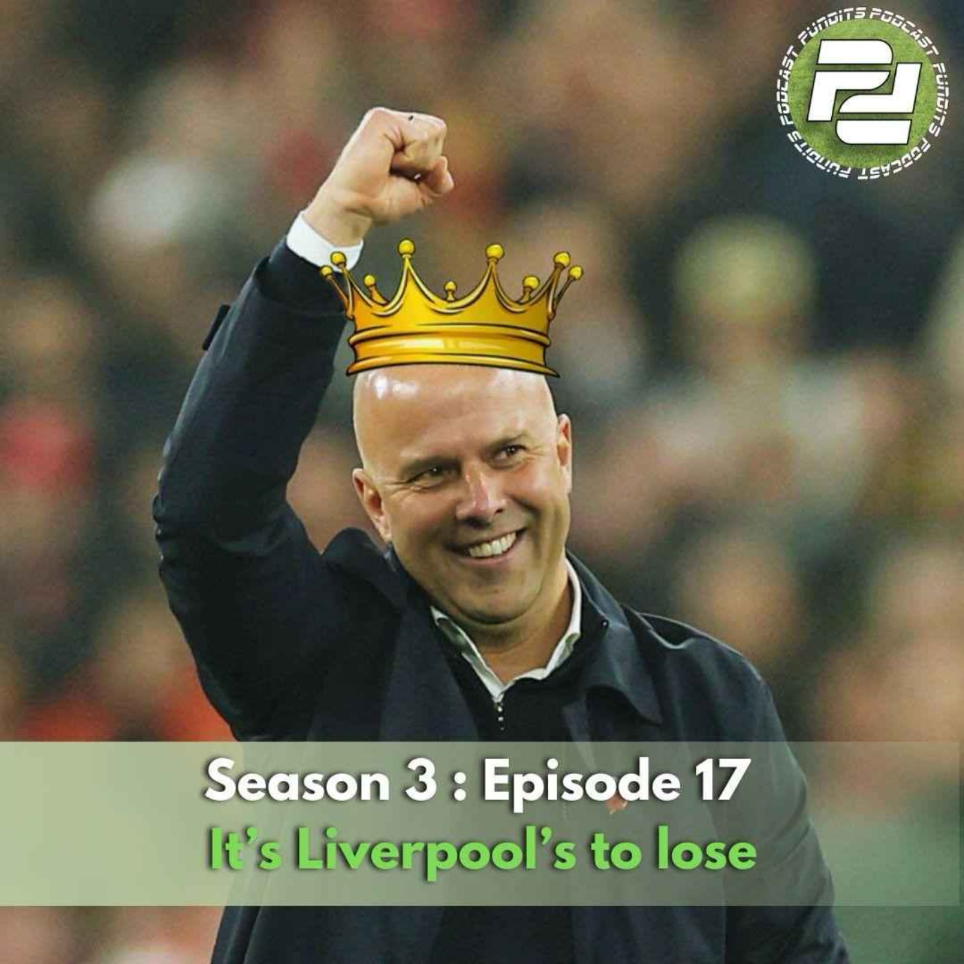 It's Liverpool's to lose | Podcast Pundits