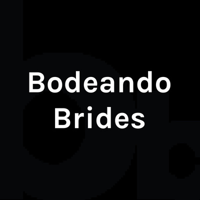 Bodeando Brides